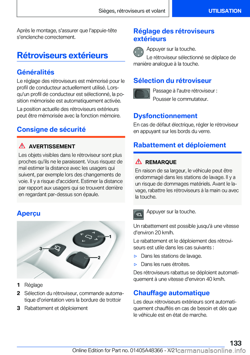 BMW X4 2022  Notices Demploi (in French) �A�p�r�è�s��l�e��m�o�n�t�a�g�e�,��s�'�a�s�s�u�r�e�r��q�u�e��l�'�a�p�p�u�i�e�-�t�ê�t�e�s�'�e�n�c�l�e�n�c�h�e��c�o�r�r�e�c�t�e�m�e�n�t�.
�R�é�t�r�o�v�i�s�e�u�r�s��e�x�t�é�r�i�e�u�
