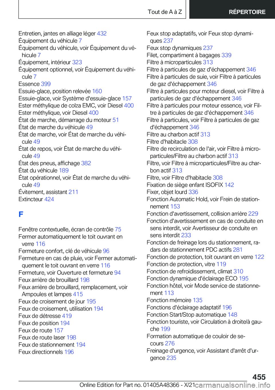 BMW X4 2022  Notices Demploi (in French) �E�n�t�r�e�t�i�e�n�,��j�a�n�t�e�s��e�n��a�l�l�i�a�g�e��l�é�g�e�r��4�3�2�
�É�q�u�i�p�e�m�e�n�t��d�u��v�é�h�i�c�u�l�e� �7�
�É�q�u�i�p�e�m�e�n�t��d�u��v�é�h�i�c�u�l�e�,��v�o�i�r��É�q�