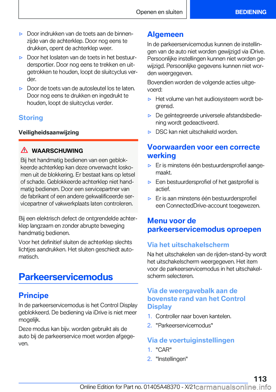 BMW X4 2022  Instructieboekjes (in Dutch) 'x�D�o�o�r��i�n�d�r�u�k�k�e�n��v�a�n��d�e��t�o�e�t�s��a�a�n��d�e��b�i�n�n�e�nj�z�i�j�d�e��v�a�n��d�e��a�c�h�t�e�r�k�l�e�p�.��D�o�o�r��n�o�g��e�e�n�s��t�e�d�r�u�k�k�e�n�,��o�p�e�n�t