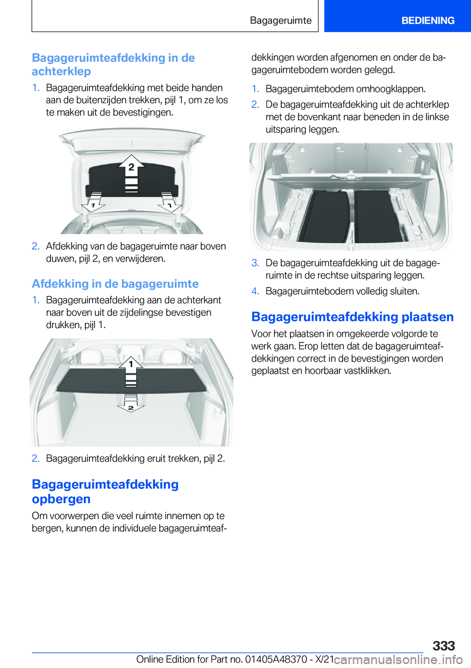 BMW X4 2022  Instructieboekjes (in Dutch) �B�a�g�a�g�e�r�u�i�m�t�e�a�f�d�e�k�k�i�n�g��i�n��d�e
�a�c�h�t�e�r�k�l�e�p�1�.�B�a�g�a�g�e�r�u�i�m�t�e�a�f�d�e�k�k�i�n�g��m�e�t��b�e�i�d�e��h�a�n�d�e�n �a�a�n��d�e��b�u�i�t�e�n�z�i�j�d�e�n��t�r