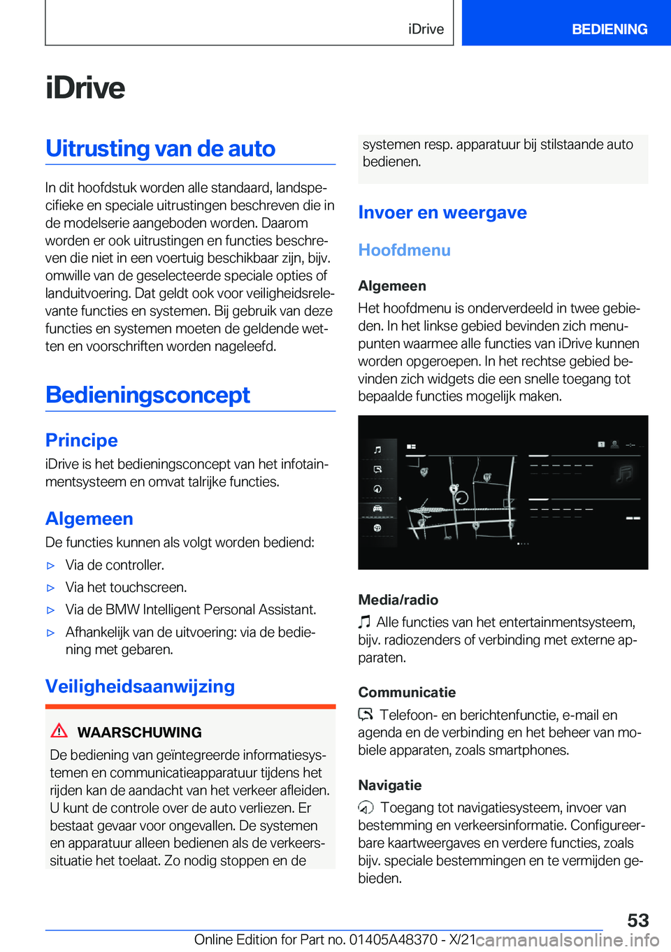 BMW X4 2022  Instructieboekjes (in Dutch) �i�D�r�i�v�e�U�i�t�r�u�s�t�i�n�g��v�a�n��d�e��a�u�t�o
�I�n��d�i�t��h�o�o�f�d�s�t�u�k��w�o�r�d�e�n��a�l�l�e��s�t�a�n�d�a�a�r�d�,��l�a�n�d�s�p�ej�c�i�f�i�e�k�e��e�n��s�p�e�c�i�a�l�e��u�i�t�