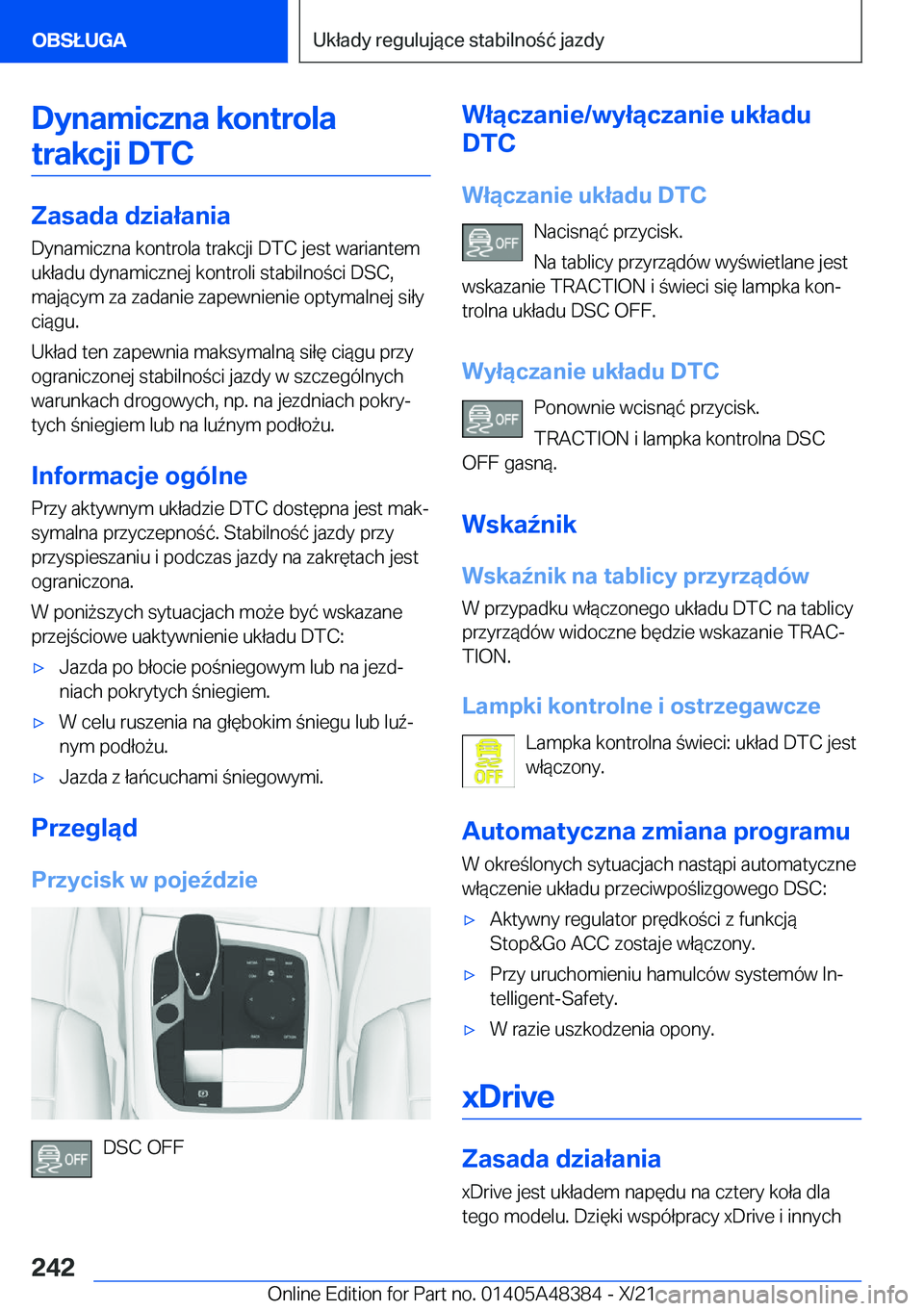 BMW X4 2022  Instrukcja obsługi (in Polish) �D�y�n�a�m�i�c�z�n�a��k�o�n�t�r�o�l�a�t�r�a�k�c�j�i��D�T�C
�Z�a�s�a�d�a��d�z�i�a�ł�a�n�i�a
�D�y�n�a�m�i�c�z�n�a��k�o�n�t�r�o�l�a��t�r�a�k�c�j�i��D�T�C��j�e�s�t��w�a�r�i�a�n�t�e�m
�u�k�ł�a�d�