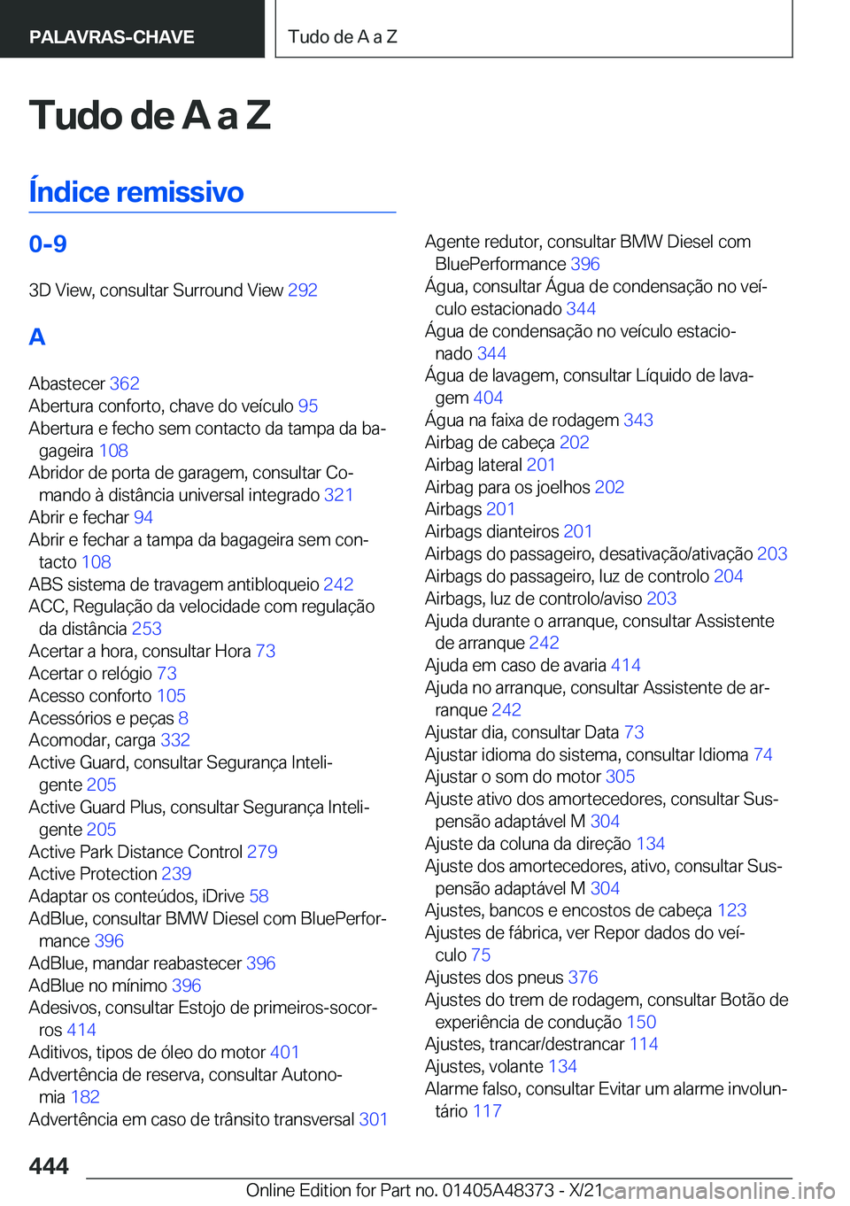 BMW X4 2022  Manual do condutor (in Portuguese) �T�u�d�o��d�e��A��a��Z
�