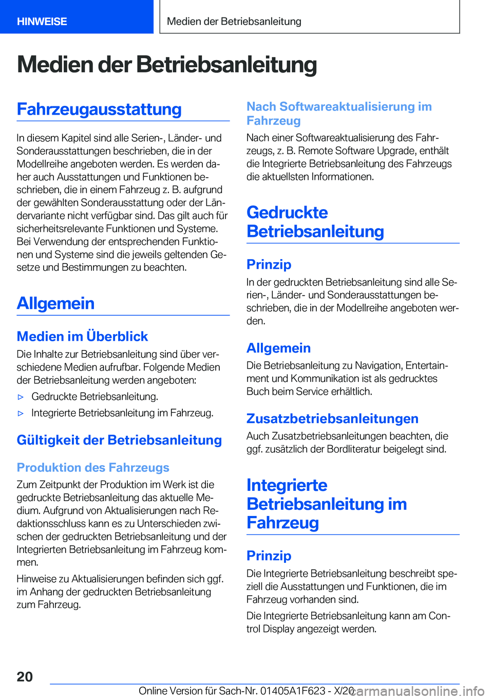 BMW X4 2021  Betriebsanleitungen (in German) �M�e�d�i�e�n��d�e�r��B�e�t�r�i�e�b�s�a�n�l�e�i�t�u�n�g�F�a�h�r�z�e�u�g�a�u�s�s�t�a�t�t�u�n�g
�I�n��d�i�e�s�e�m��K�a�p�i�t�e�l��s�i�n�d��a�l�l�e��S�e�r�i�e�n�-�,��L�