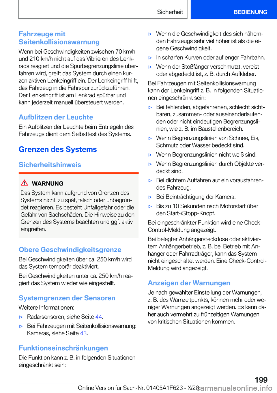BMW X4 2021  Betriebsanleitungen (in German) �F�a�h�r�z�e�u�g�e��m�i�t
�S�e�i�t�e�n�k�o�l�l�i�s�i�o�n�s�w�a�r�n�u�n�g
�W�e�n�n��b�e�i��G�e�s�c�h�w�i�n�d�i�g�k�e�i�t�e�n��z�w�i�s�c�h�e�n��7�0��k�m�/�h
�u�n�d��2�1�0��k�m�/�h��n�i�c�h�t��