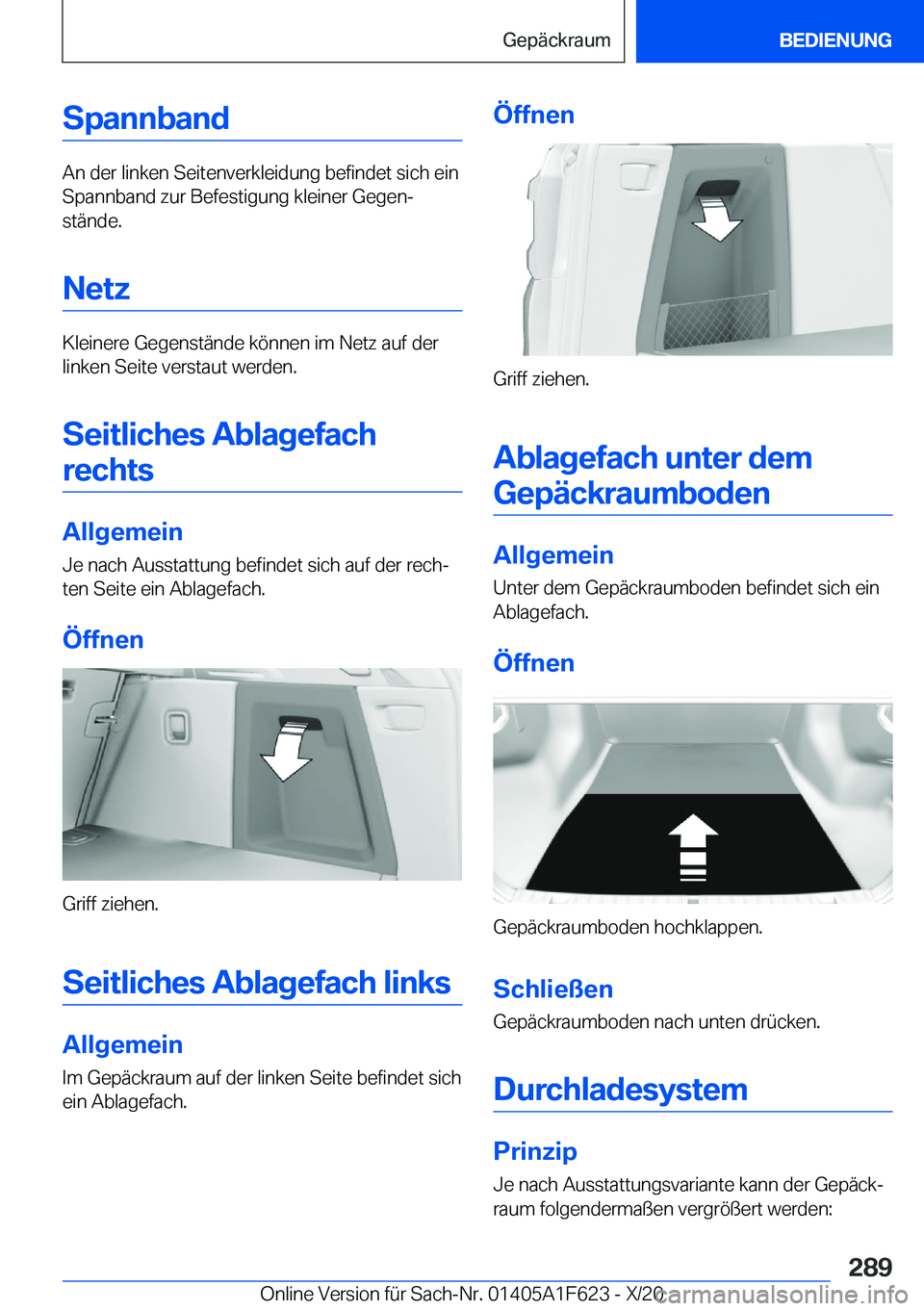 BMW X4 2021  Betriebsanleitungen (in German) �S�p�a�n�n�b�a�n�d
�A�n��d�e�r��l�i�n�k�e�n��S�e�i�t�e�n�v�e�r�k�l�e�i�d�u�n�g��b�e�f�i�n�d�e�t��s�i�c�h��e�i�n
�S�p�a�n�n�b�a�n�d��z�u�r��B�e�f�e�s�t�i�g�u�n�g��k�l�e�i�n�e�r��G�e�g�e�nj
�