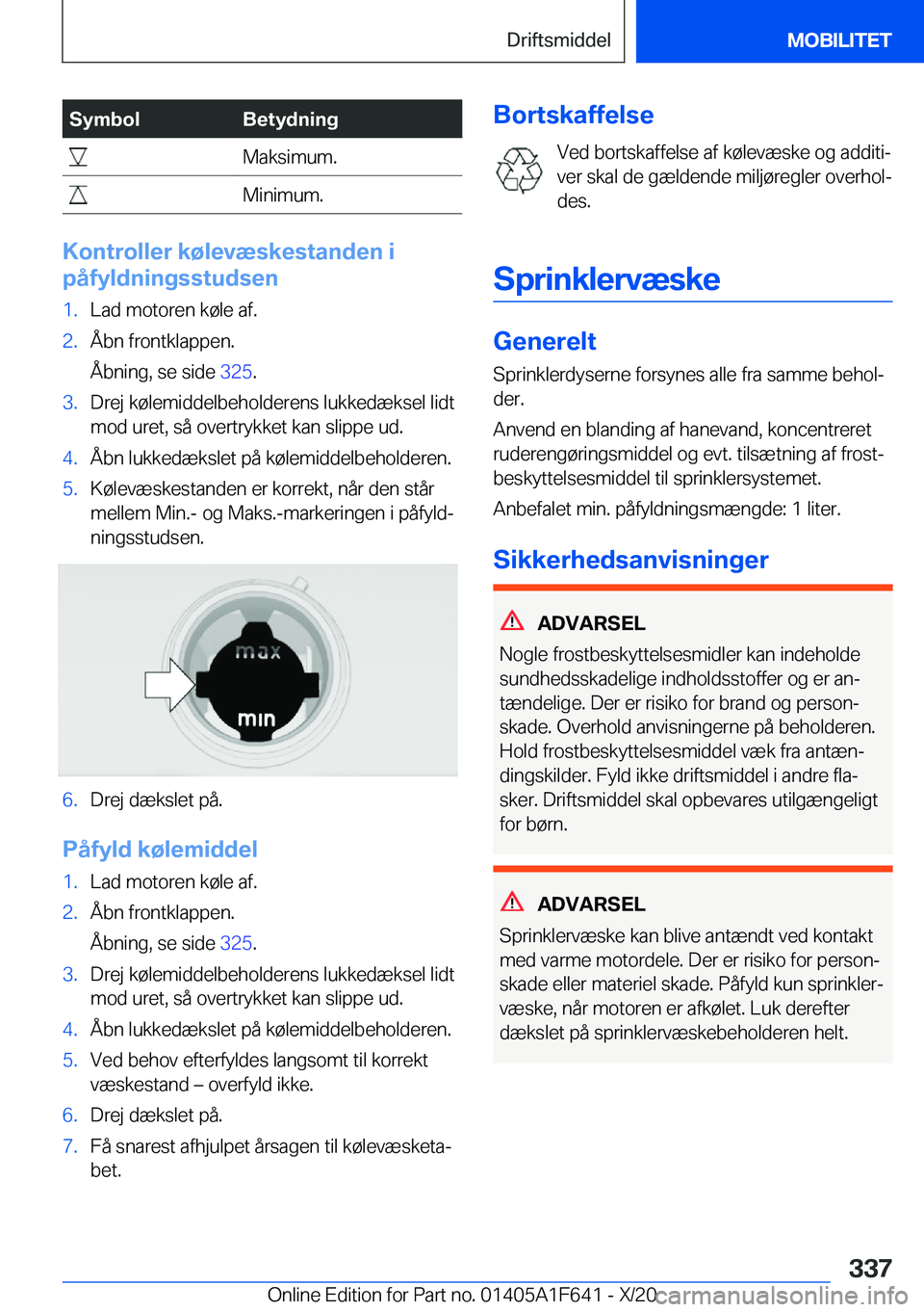 BMW X4 2021  InstruktionsbØger (in Danish) �S�y�m�b�o�l�B�e�t�y�d�n�i�n�g��M�a�k�s�i�m�u�m�.��M�i�n�i�m�u�m�.
�K�o�n�t�r�o�l�l�e�r��k�