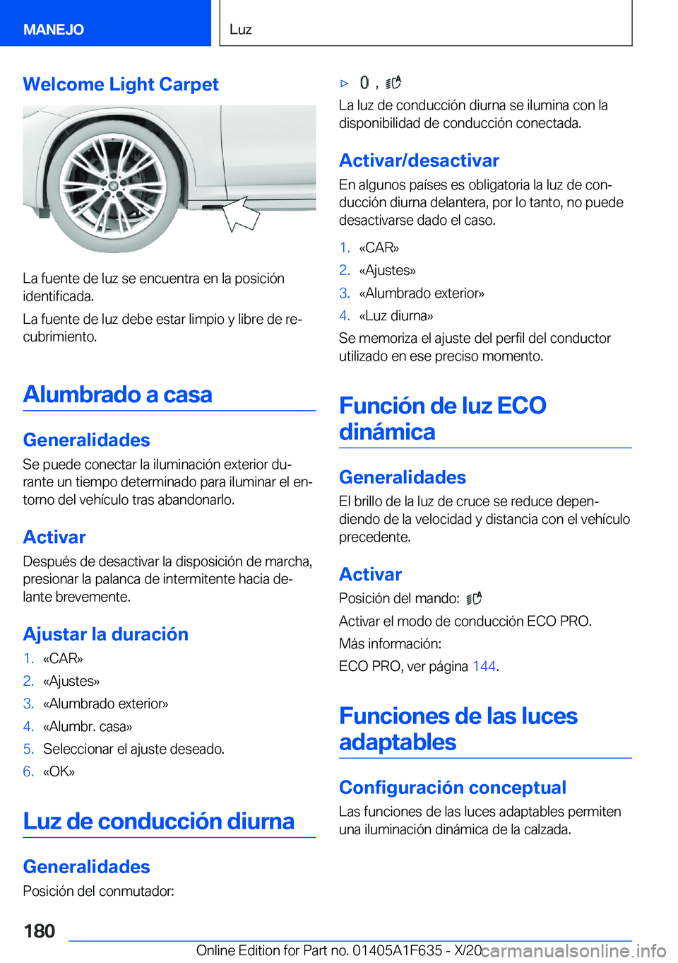BMW X4 2021  Manuales de Empleo (in Spanish) �W�e�l�c�o�m�e��L�i�g�h�t��C�a�r�p�e�t
�L�a��f�u�e�n�t�e��d�e��l�u�z��s�e��e�n�c�u�e�n�t�r�a��e�n��l�a��p�o�s�i�c�i�