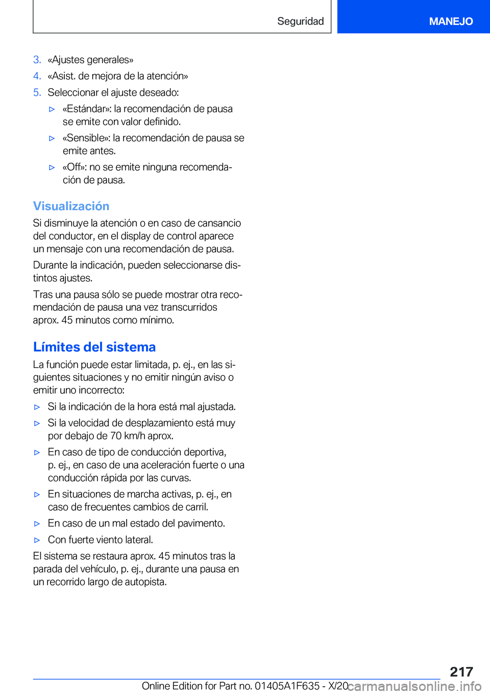 BMW X4 2021  Manuales de Empleo (in Spanish) �3�.�«�A�j�u�s�t�e�s��g�e�n�e�r�a�l�e�s�{�4�.�«�A�s�i�s�t�.��d�e��m�e�j�o�r�a��d�e��l�a��a�t�e�n�c�i�