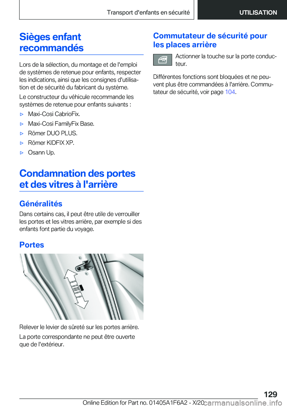 BMW X4 2021  Notices Demploi (in French) �S�i�è�g�e�s��e�n�f�a�n�t�r�e�c�o�m�m�a�n�d�é�s
�L�o�r�s��d�e��l�a��s�é�l�e�c�t�i�o�n�,��d�u��m�o�n�t�a�g�e��e�t��d�e��l�'�e�m�p�l�o�i �d�e��s�y�s�t�è�m�e�s��d�e��r�e�t�e�n�u�e��p