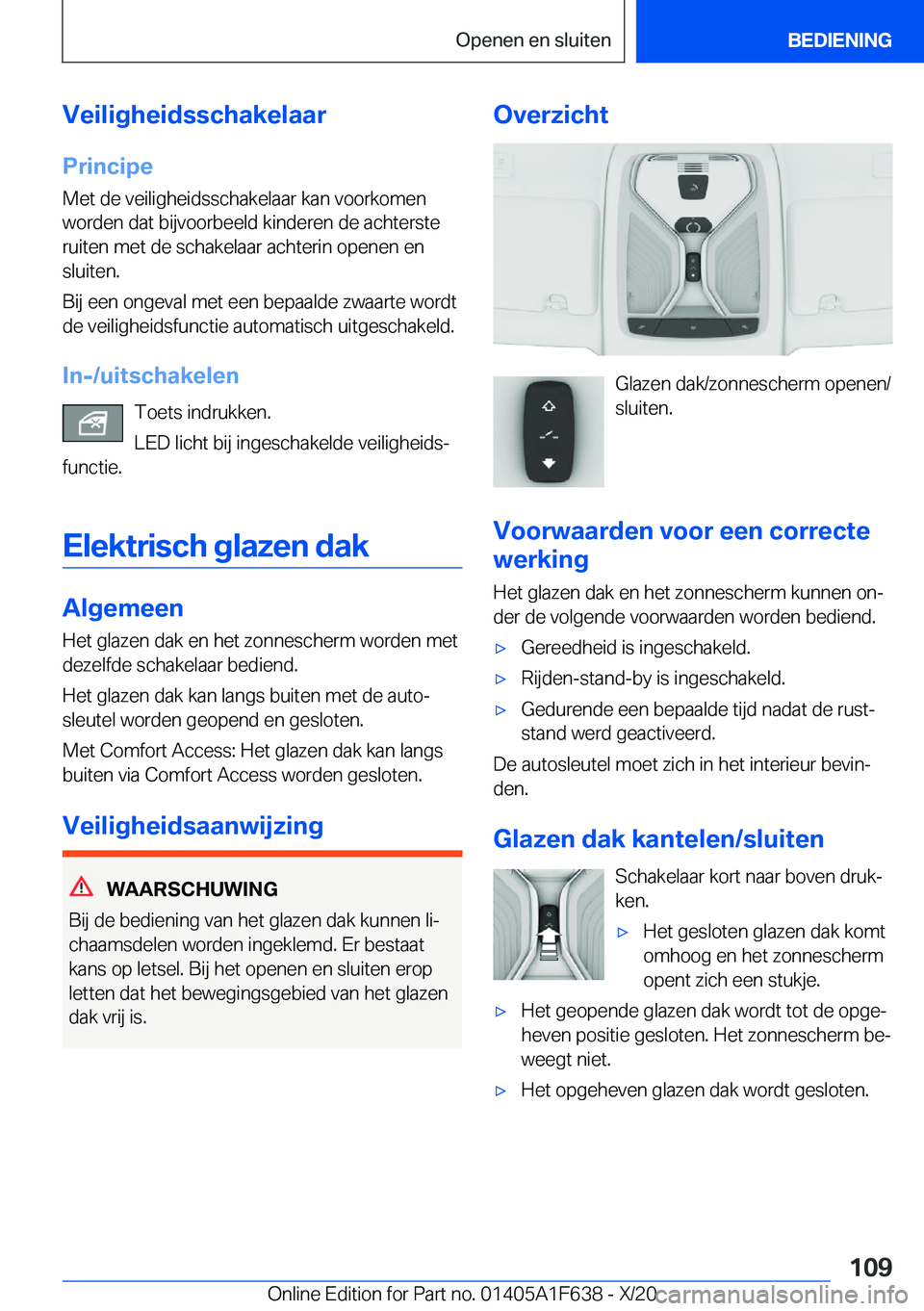 BMW X4 2021  Instructieboekjes (in Dutch) �V�e�i�l�i�g�h�e�i�d�s�s�c�h�a�k�e�l�a�a�r
�P�r�i�n�c�i�p�e �M�e�t��d�e��v�e�i�l�i�g�h�e�i�d�s�s�c�h�a�k�e�l�a�a�r��k�a�n��v�o�o�r�k�o�m�e�n
�w�o�r�d�e�n��d�a�t��b�i�j�v�o�o�r�b�e�e�l�d��k�i�n�