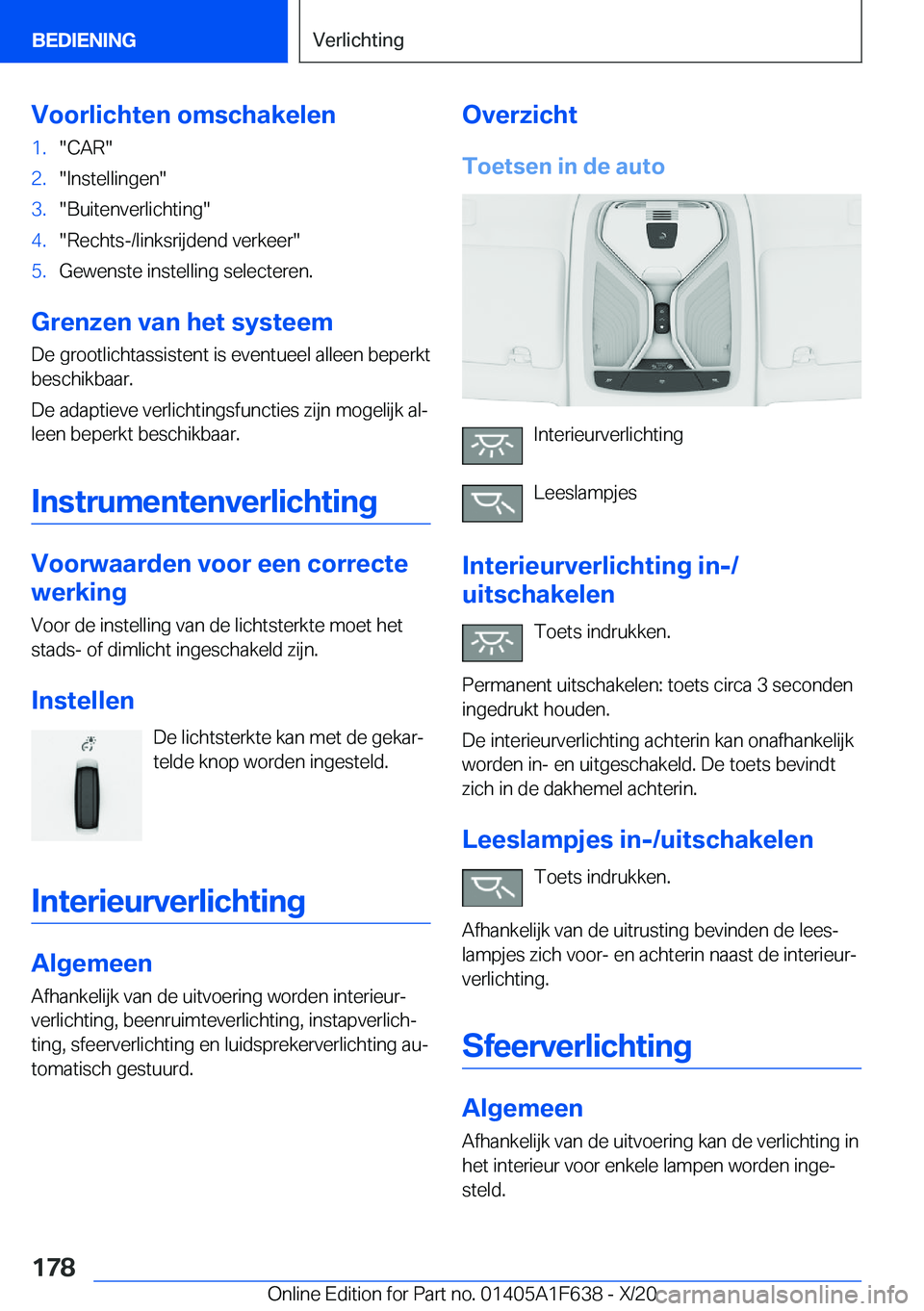 BMW X4 2021  Instructieboekjes (in Dutch) �V�o�o�r�l�i�c�h�t�e�n��o�m�s�c�h�a�k�e�l�e�n�1�.��C�A�R��2�.��I�n�s�t�e�l�l�i�n�g�e�n��3�.��B�u�i�t�e�n�v�e�r�l�i�c�h�t�i�n�g��4�.��R�e�c�h�t�s�-�/�l�i�n�k�s�r�i�j�d�e�n�d��v�e�r�k�e�e�r��5