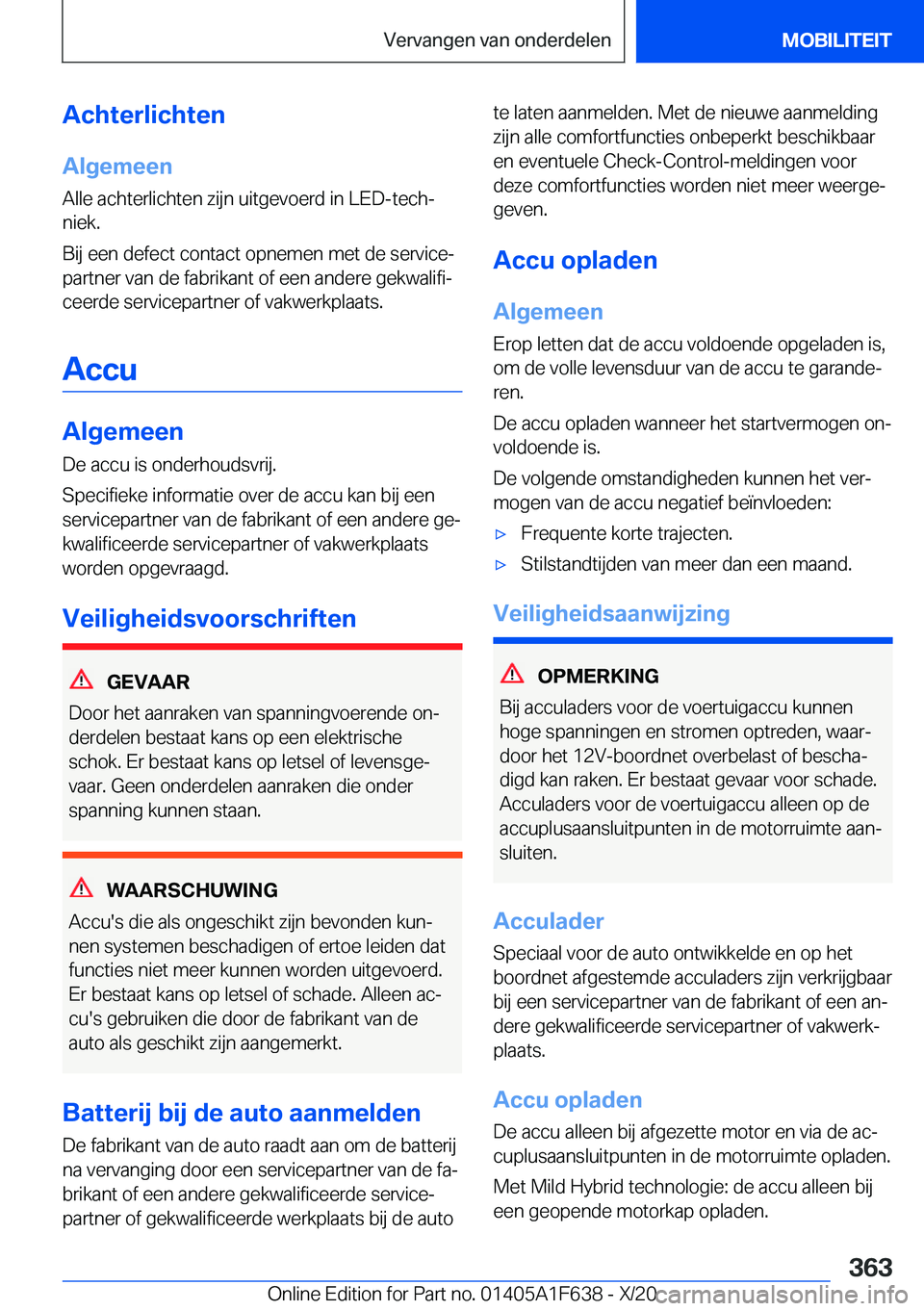 BMW X4 2021  Instructieboekjes (in Dutch) �A�c�h�t�e�r�l�i�c�h�t�e�n�A�l�g�e�m�e�e�n
�A�l�l�e��a�c�h�t�e�r�l�i�c�h�t�e�n��z�i�j�n��u�i�t�g�e�v�o�e�r�d��i�n��L�E�D�-�t�e�c�hj
�n�i�e�k�.
�B�i�j��e�e�n��d�e�f�e�c�t��c�o�n�t�a�c�t��o�p�