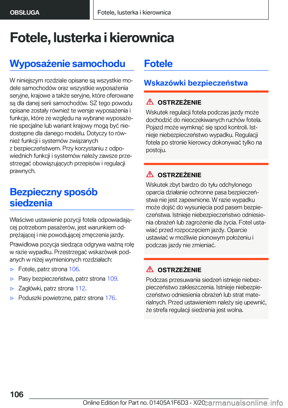 BMW X4 2021  Instrukcja obsługi (in Polish) �F�o�t�e�l�e�,��l�u�s�t�e�r�k�a��i��k�i�e�r�o�w�n�i�c�a�W�y�p�o�s�a9�e�n�i�e��s�a�m�o�c�h�o�d�u
�W��n�i�n�i�e�j�s�z�y�m��r�o�z�d�z�i�a�l�e��o�p�i�s�a�n�e��s�