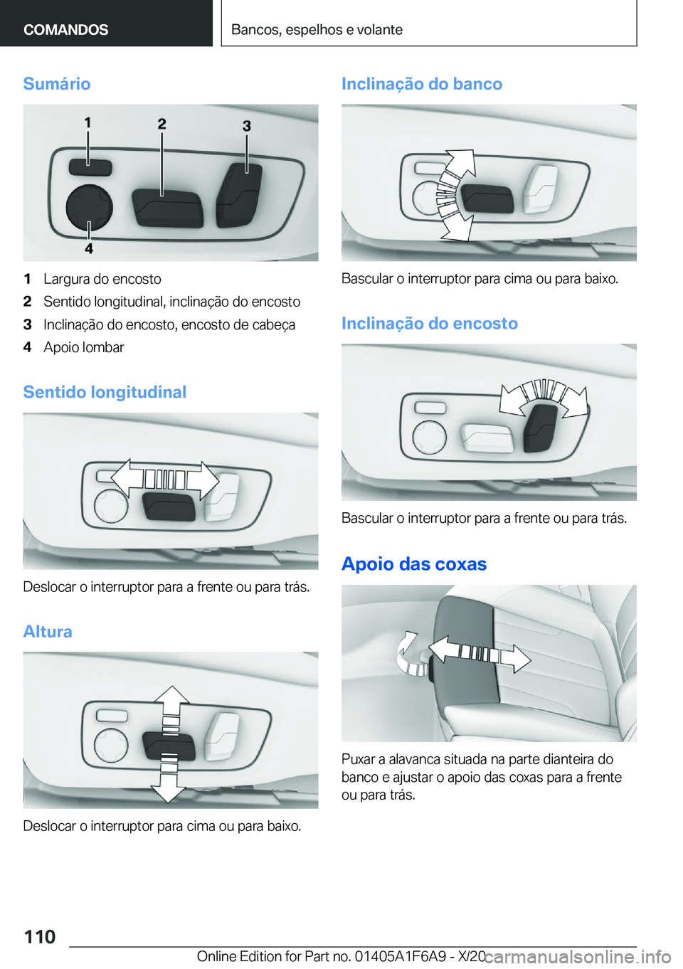 BMW X4 2021  Manual do condutor (in Portuguese) �S�u�m�á�r�i�o�1�L�a�r�g�u�r�a��d�o��e�n�c�o�s�t�o�2�S�e�n�t�i�d�o��l�o�n�g�i�t�u�d�i�n�a�l�,��i�n�c�l�i�n�a�