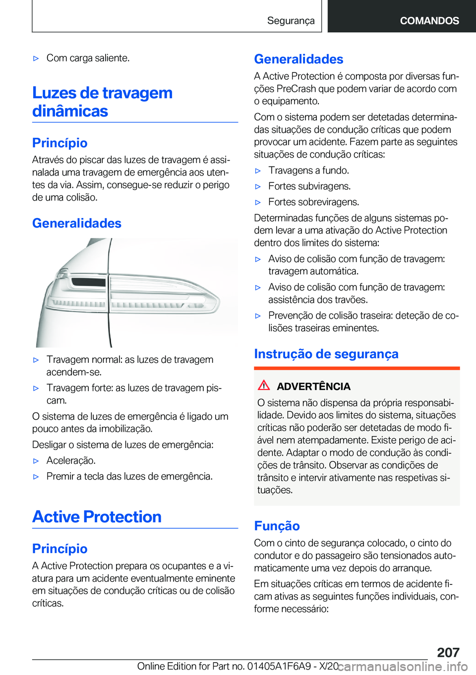 BMW X4 2021  Manual do condutor (in Portuguese) x�C�o�m��c�a�r�g�a��s�a�l�i�e�n�t�e�.
�L�u�z�e�s��d�e��t�r�a�v�a�g�e�m�d�i�n�â�m�i�c�a�s
�P�r�i�n�c�