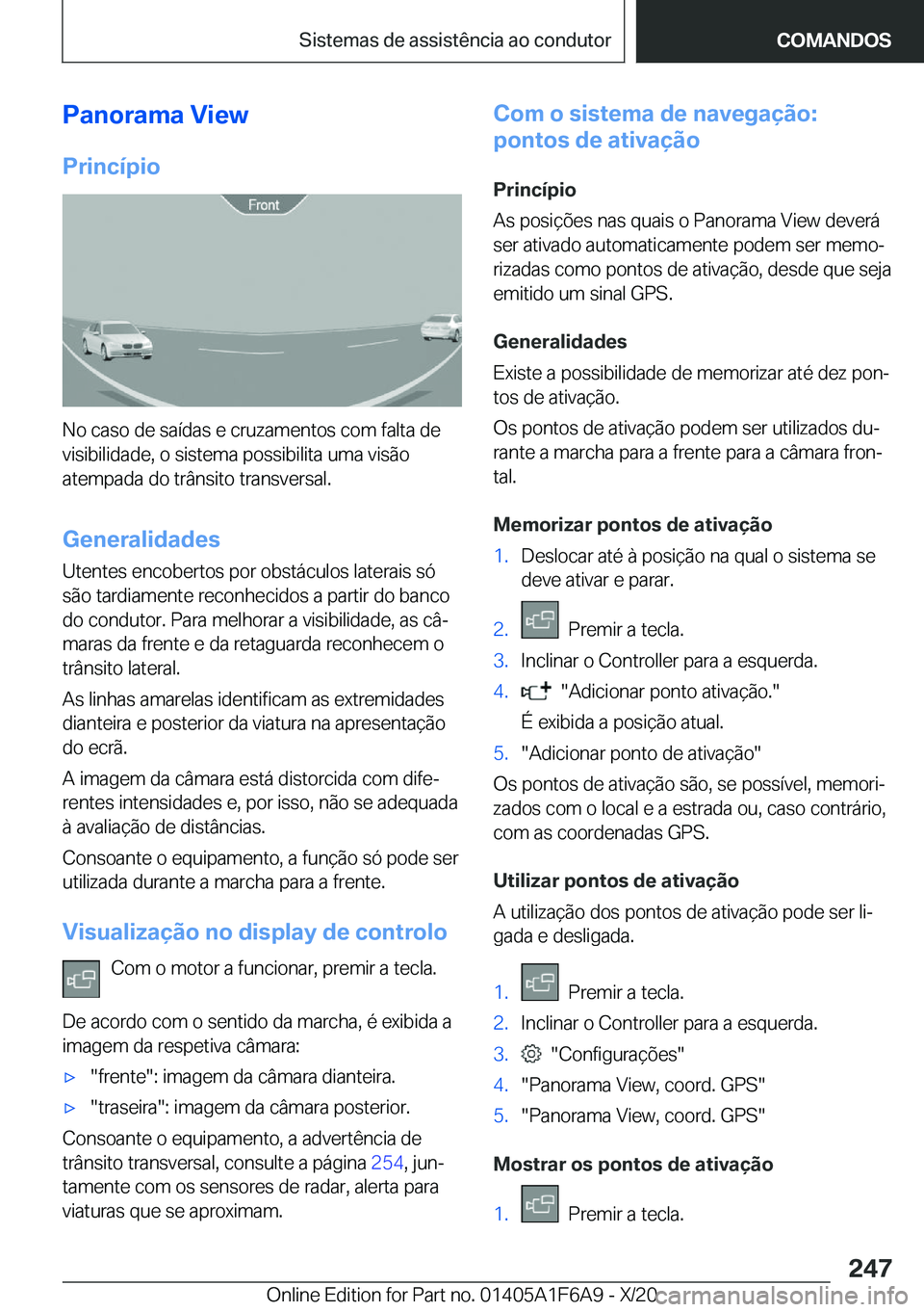 BMW X4 2021  Manual do condutor (in Portuguese) �P�a�n�o�r�a�m�a��V�i�e�w
�P�r�i�n�c�