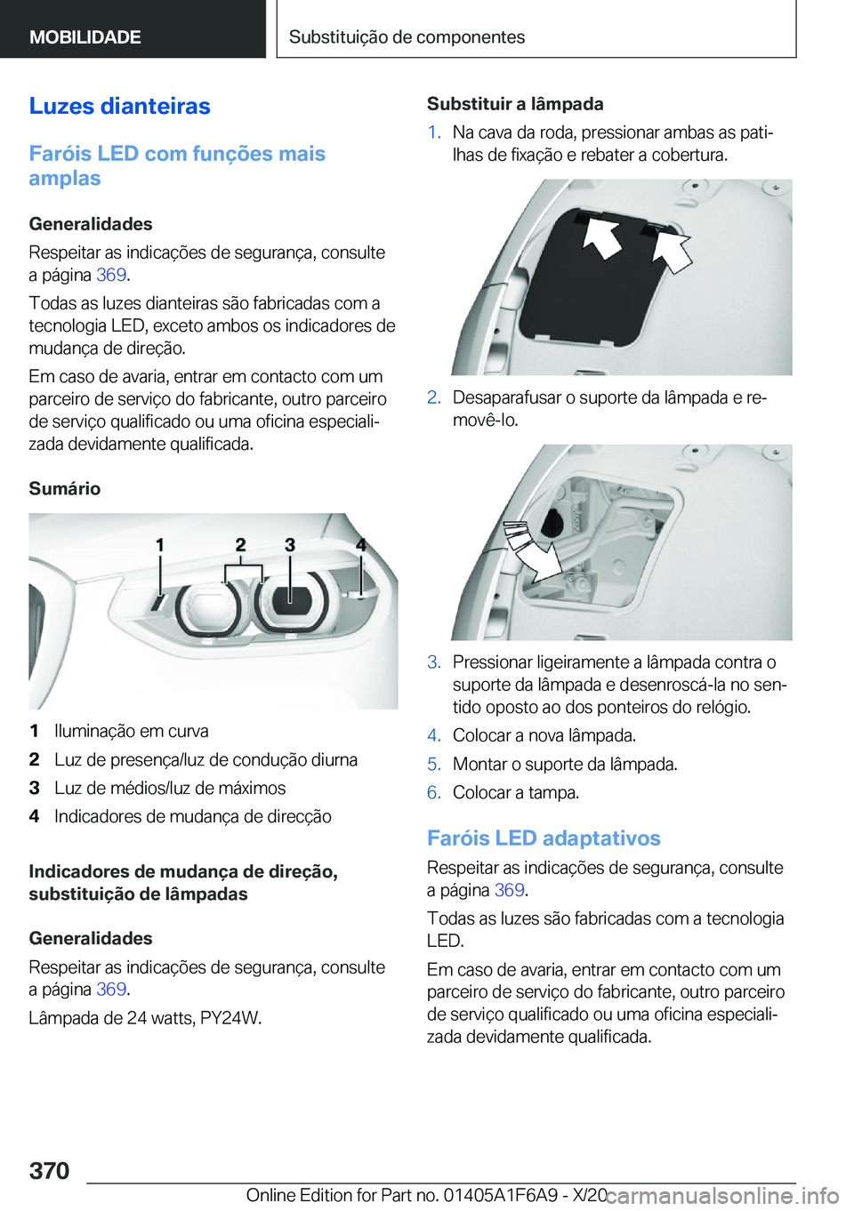 BMW X4 2021  Manual do condutor (in Portuguese) �L�u�z�e�s��d�i�a�n�t�e�i�r�a�s
�F�a�r�