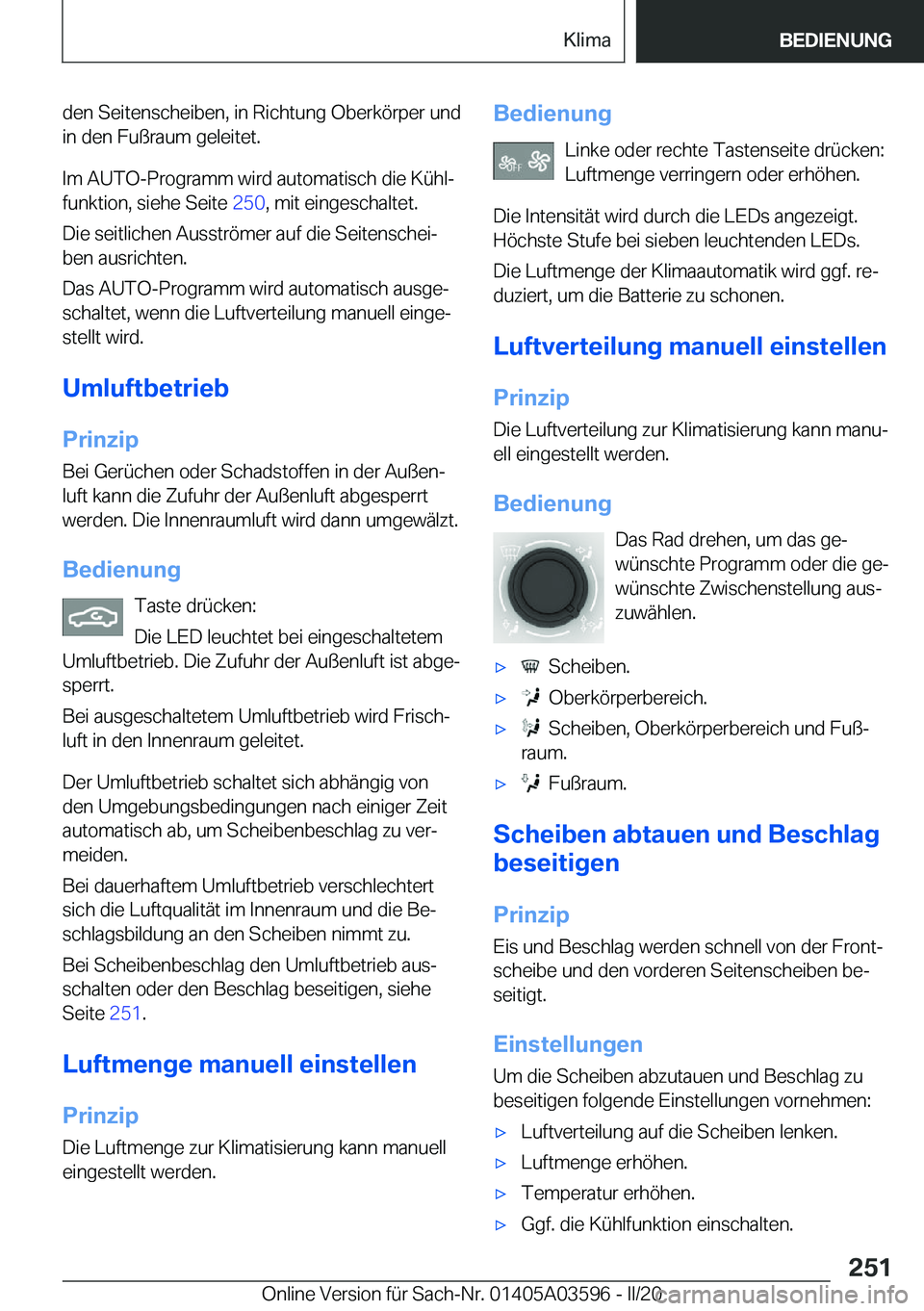 BMW X4 2020  Betriebsanleitungen (in German) �d�e�n��S�e�i�t�e�n�s�c�h�e�i�b�e�n�,��i�n��R�i�c�h�t�u�n�g��O�b�e�r�k�
