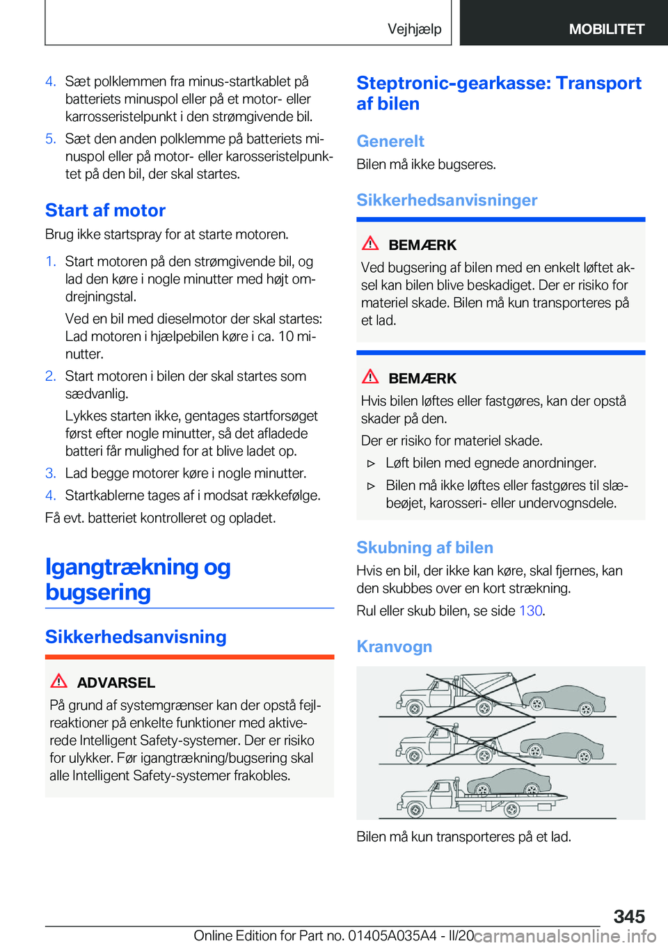 BMW X4 2020  InstruktionsbØger (in Danish) �4�.�S�æ�t��p�o�l�k�l�e�m�m�e�n��f�r�a��m�i�n�u�s�-�s�t�a�r�t�k�a�b�l�e�t��p�å
�b�a�t�t�e�r�i�e�t�s��m�i�n�u�s�p�o�l��e�l�l�e�r��p�å��e�t��m�o�t�o�r�-��e�l�l�e�r �k�a�r�r�o�s�s�e�r�i�s�t�