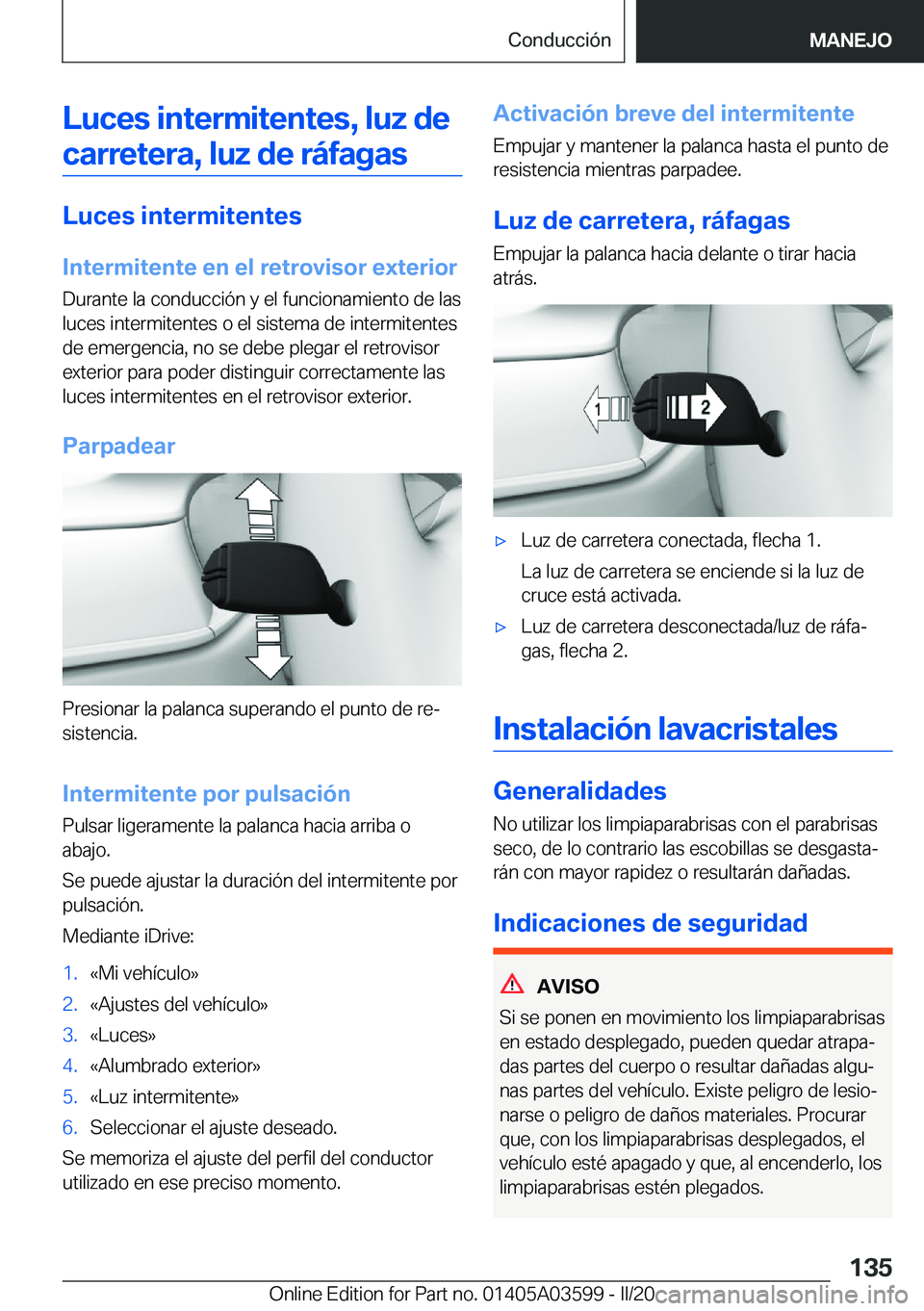 BMW X4 2020  Manuales de Empleo (in Spanish) �L�u�c�e�s��i�n�t�e�r�m�i�t�e�n�t�e�s�,��l�u�z��d�e�c�a�r�r�e�t�e�r�a�,��l�u�z��d�e��r�
