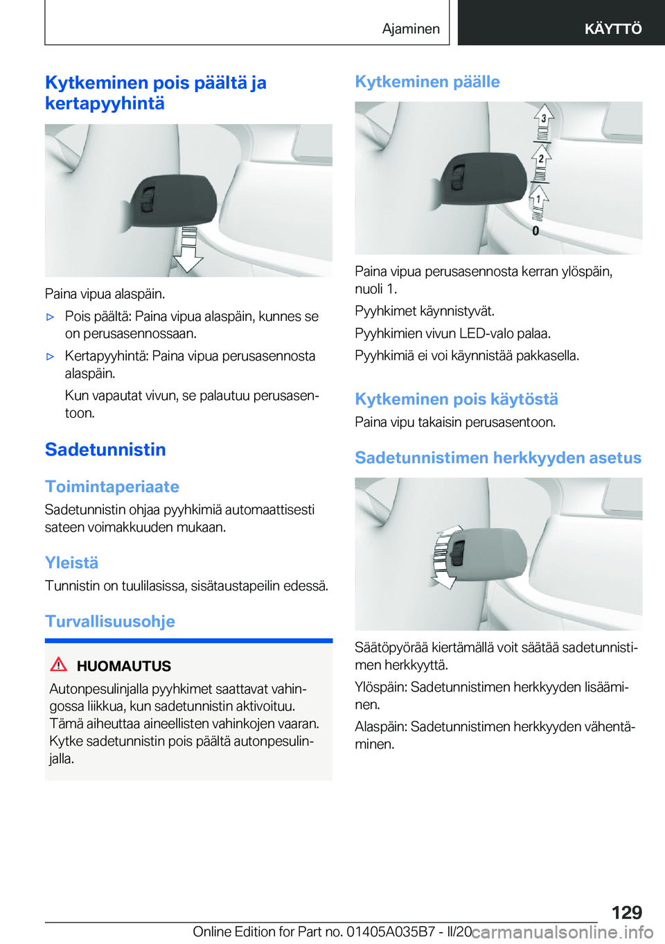BMW X4 2020  Omistajan Käsikirja (in Finnish) �K�y�t�k�e�m�i�n�e�n��p�o�i�s��p�