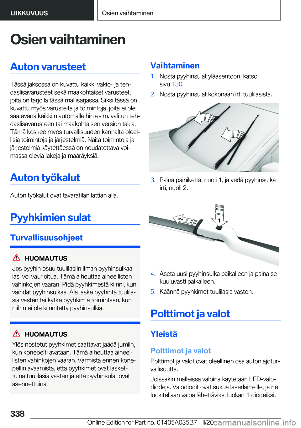 BMW X4 2020  Omistajan Käsikirja (in Finnish) �O�s�i�e�n��v�a�i�h�t�a�m�i�n�e�n�A�u�t�o�n��v�a�r�u�s�t�e�e�t
�T�