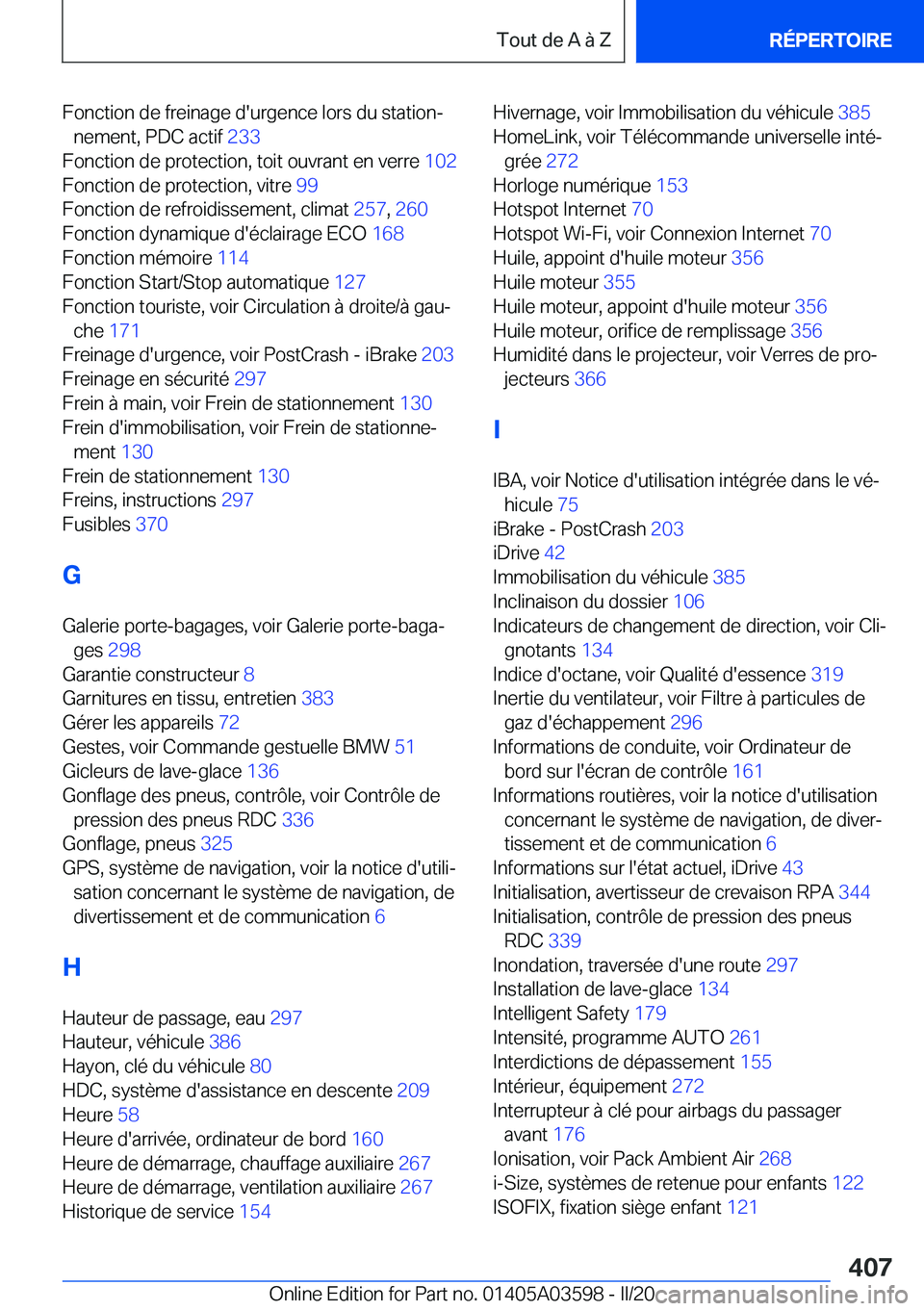 BMW X4 2020  Notices Demploi (in French) �F�o�n�c�t�i�o�n��d�e��f�r�e�i�n�a�g�e��d�'�u�r�g�e�n�c�e��l�o�r�s��d�u��s�t�a�t�i�o�nj�n�e�m�e�n�t�,��P�D�C��a�c�t�i�f� �2�3�3�
�F�o�n�c�t�i�o�n��d�e��p�r�o�t�e�c�t�i�o�n�,��t�o�i�t