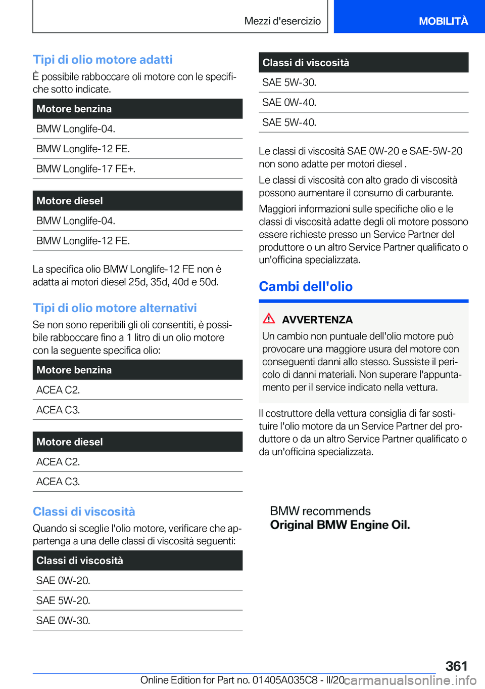 BMW X4 2020  Libretti Di Uso E manutenzione (in Italian) �T�i�p�i��d�i��o�l�i�o��m�o�t�o�r�e��a�d�a�t�t�i
�