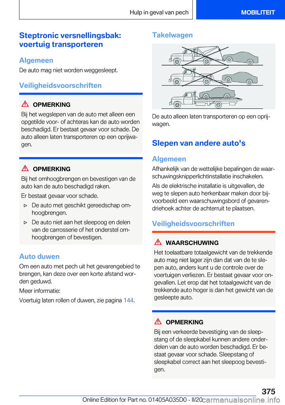 BMW X4 2020  Instructieboekjes (in Dutch) �S�t�e�p�t�r�o�n�i�c��v�e�r�s�n�e�l�l�i�n�g�s�b�a�k�:
�v�o�e�r�t�u�i�g��t�r�a�n�s�p�o�r�t�e�r�e�n
�A�l�g�e�m�e�e�n
�D�e��a�u�t�o��m�a�g��n�i�e�t��w�o�r�d�e�n��w�e�g�g�e�s�l�e�e�p�t�.
�V�e�i�l�i