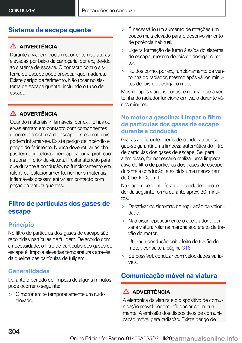 BMW X4 2020  Manual do condutor (in Portuguese) �S�i�s�t�e�m�a��d�e��e�s�c�a�p�e��q�u�e�n�t�e
�A�D�V�E�R�T�