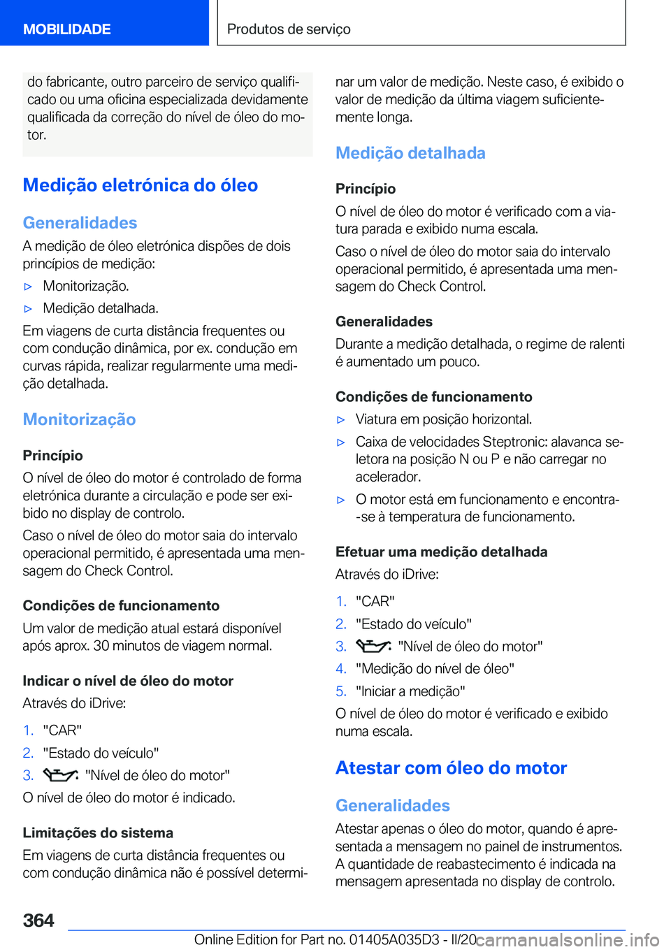 BMW X4 2020  Manual do condutor (in Portuguese) �d�o��f�a�b�r�i�c�a�n�t�e�,��o�u�t�r�o��p�a�r�c�e�i�r�o��d�e��s�e�r�v�i�