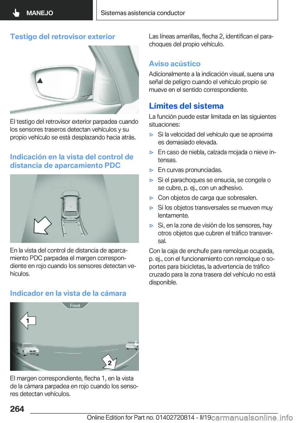 BMW X4 2019  Manuales de Empleo (in Spanish) �T�e�s�t�i�g�o��d�e�l��r�e�t�r�o�v�i�s�o�r��e�x�t�e�r�i�o�r
�E�l��t�e�s�t�i�g�o��d�e�l��r�e�t�r�o�v�i�s�o�r��e�x�t�e�r�i�o�r��p�a�r�p�a�d�e�a��c�u�a�n�d�o
�l�o�s��s�e�n�s�o�r�e�s��t�r�a�s�e