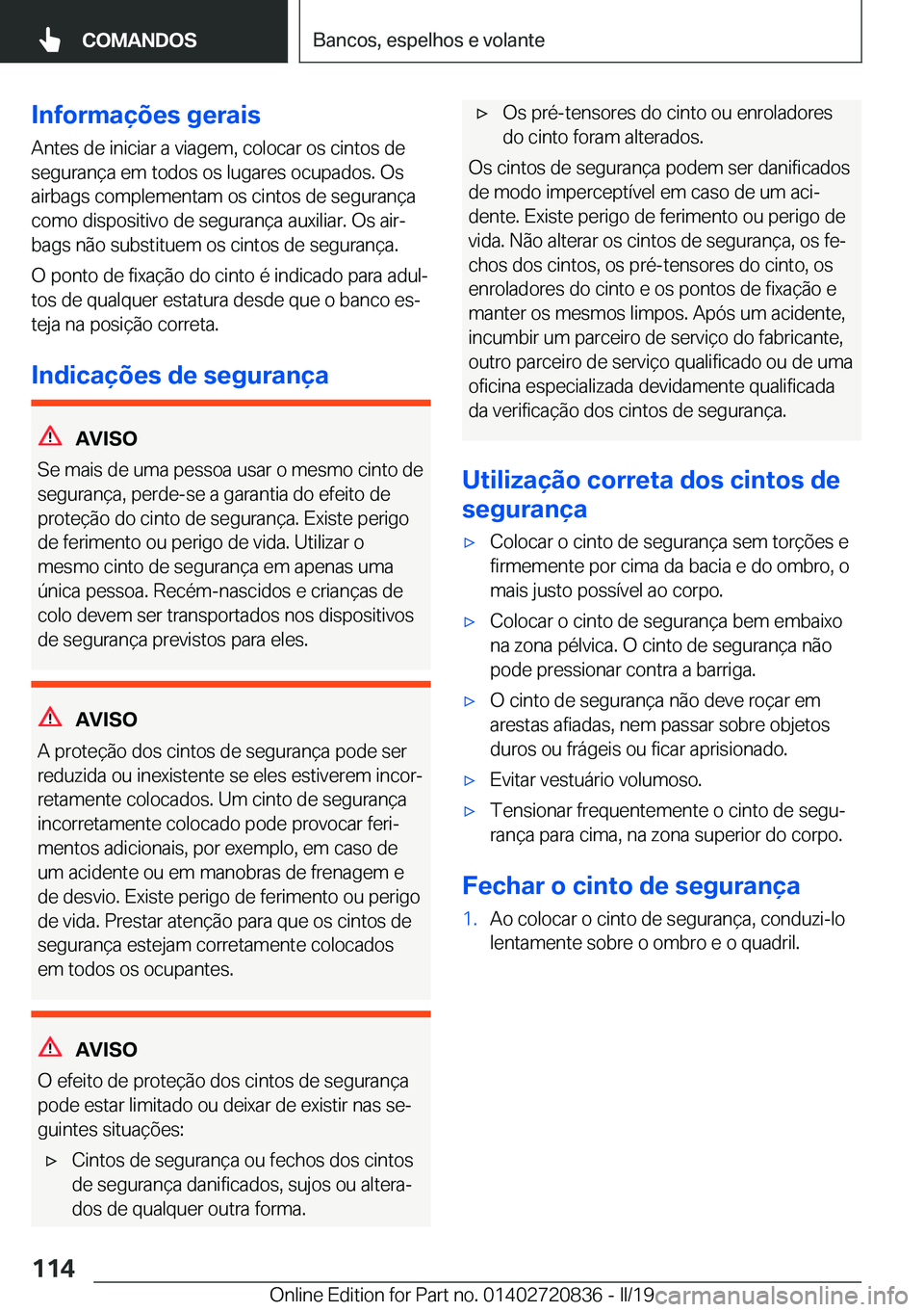 BMW X4 2019  Manual do condutor (in Portuguese) �I�n�f�o�r�m�a�