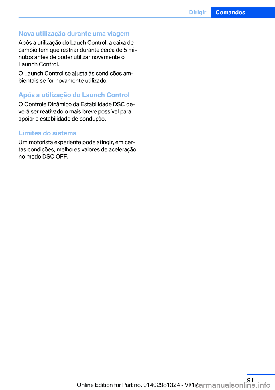 BMW X4 2018  Manual do condutor (in Portuguese) �N�o�v�a��u�t�i�l�i�z�a�