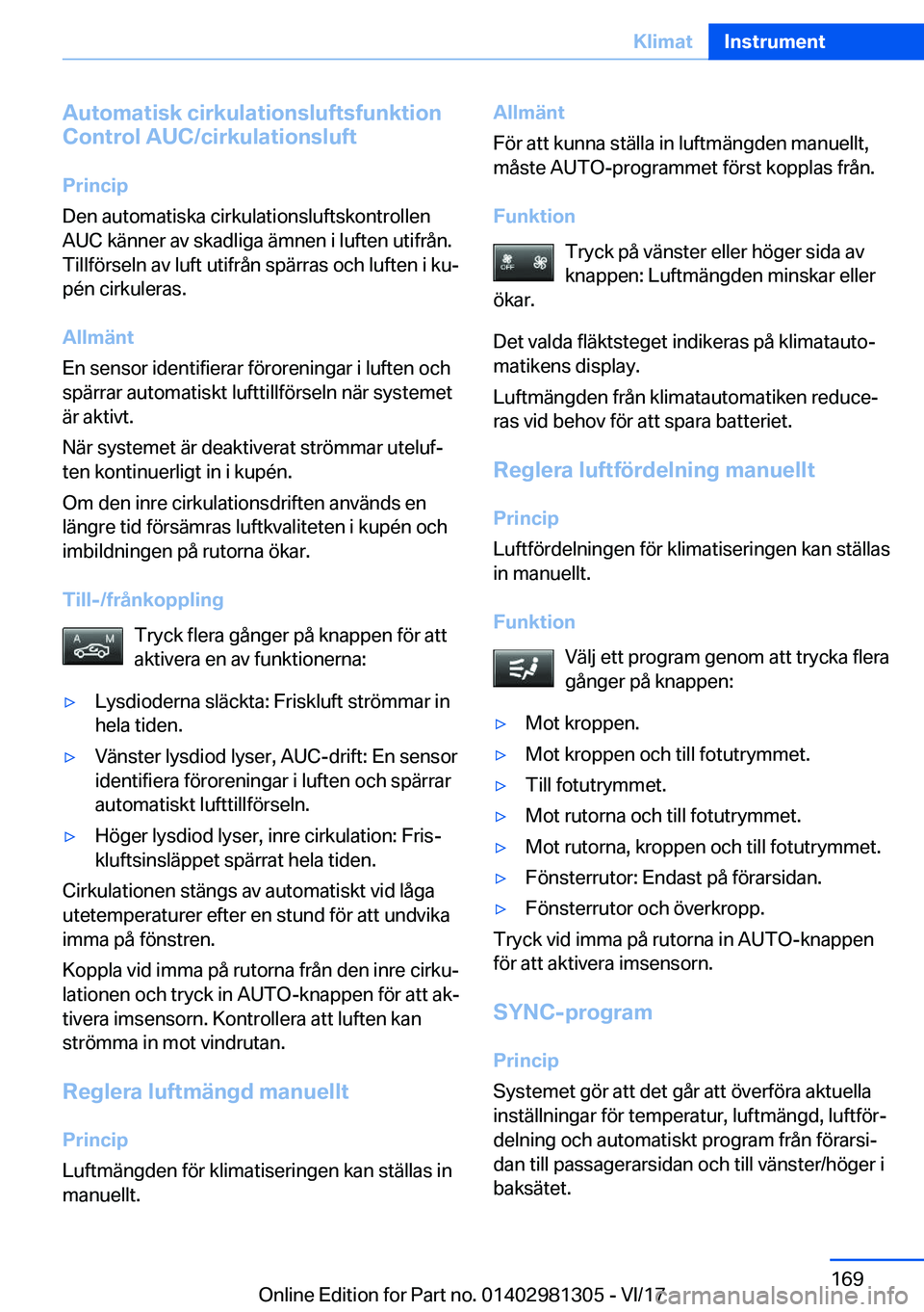 BMW X4 2018  InstruktionsbÖcker (in Swedish) �A�u�t�o�m�a�t�i�s�k��c�i�r�k�u�l�a�t�i�o�n�s�l�u�f�t�s�f�u�n�k�t�i�o�n
�C�o�n�t�r�o�l��A�U�C�/�c�i�r�k�u�l�a�t�i�o�n�s�l�u�f�t
�P�r�i�n�c�i�p
�D�e�n� �a�u�t�o�m�a�t�i�s�k�a� �c�i�r�k�u�l�a�t�i�o�n�