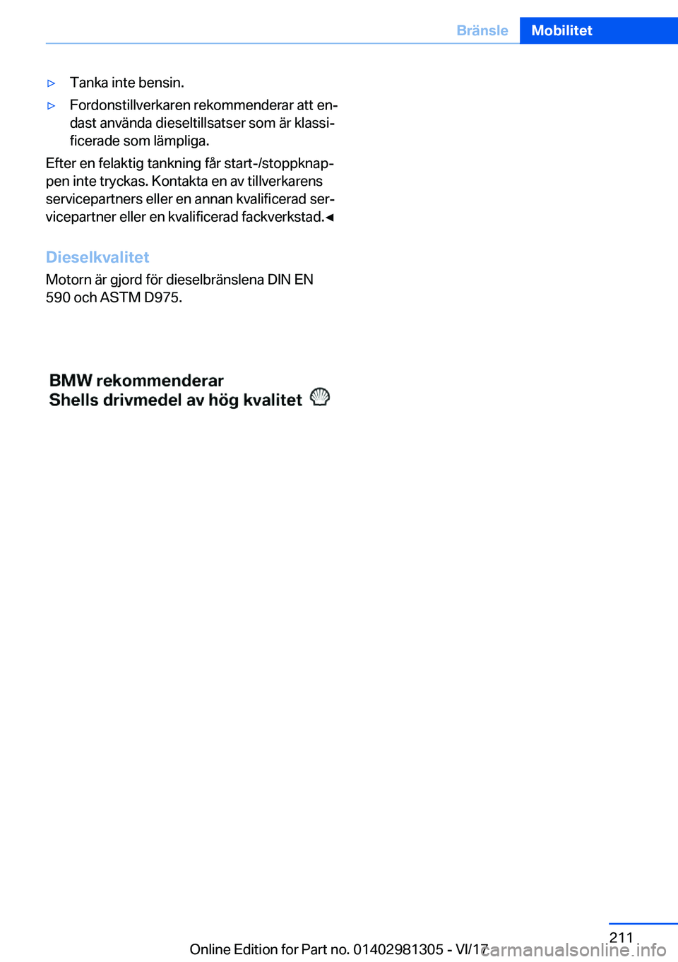 BMW X4 2018  InstruktionsbÖcker (in Swedish) y�T�a�n�k�a� �i�n�t�e� �b�e�n�s�i�n�.y�F�o�r�d�o�n�s�t�i�l�l�v�e�r�k�a�r�e�n� �r�e�k�o�m�m�e�n�d�e�r�a�r� �a�t�t� �e�nj
�d�a�s�t� �a�n�v�ä�n�d�a� �d�i�e�s�e�l�t�i�l�l�s�a�t�s�e�r� �s�o�m� �ä�r� �