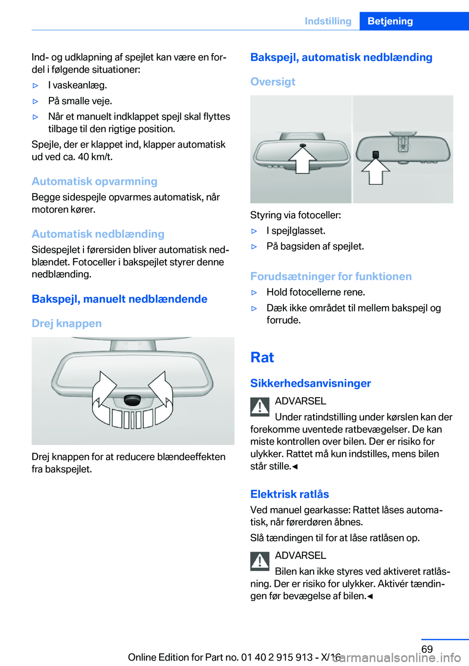 BMW X4 2017  InstruktionsbØger (in Danish) �I�n�d�-� �o�g� �u�d�k�l�a�p�n�i�n�g� �a�f� �s�p�e�j�l�e�t� �k�a�n� �v�æ�r�e� �e�n� �f�o�rj
�d�e�l� �i� �f�