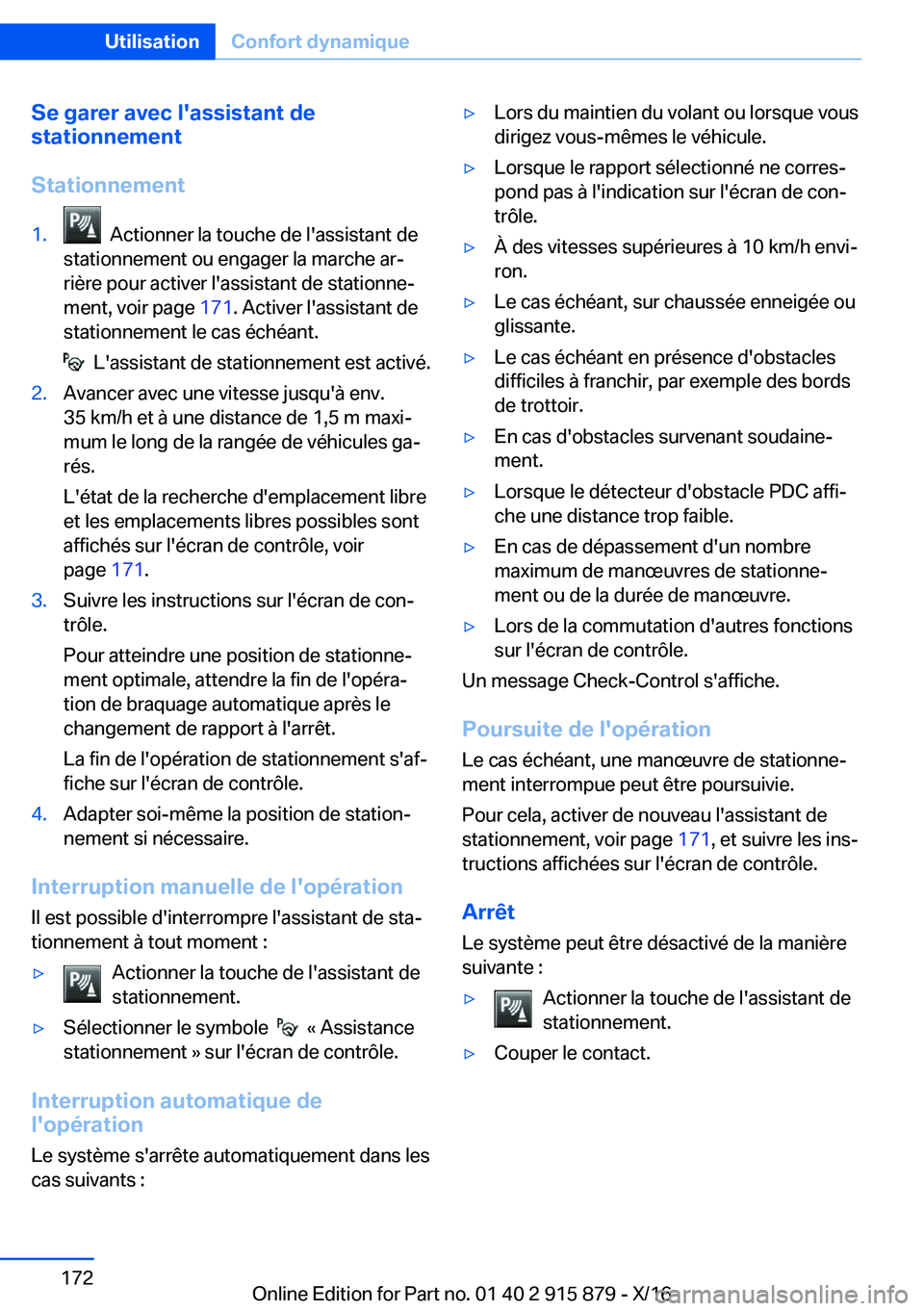 BMW X4 2017  Notices Demploi (in French) �S�e��g�a�r�e�r��a�v�e�c��l�'�a�s�s�i�s�t�a�n�t��d�e
�s�t�a�t�i�o�n�n�e�m�e�n�t
�S�t�a�t�i�o�n�n�e�m�e�n�t�1�.� � �A�c�t�i�o�n�n�e�r� �l�a� �t�o�u�c�h�e� �d�e� �l�'�a�s�s�i�s�t�a�n�t� �d�e