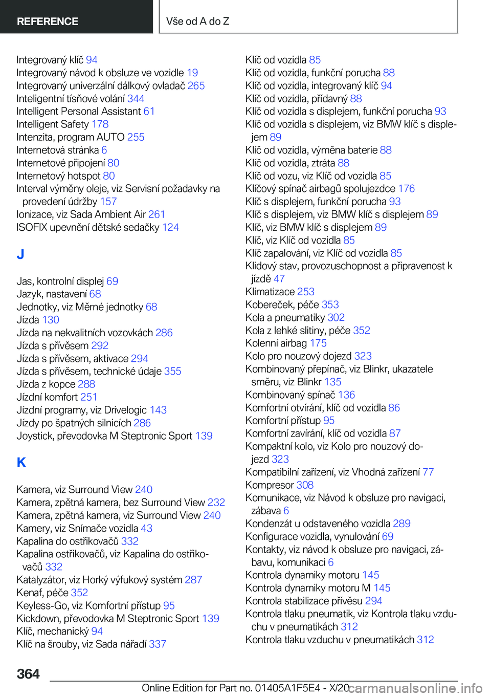 BMW X4 M 2021  Návod na použití (in Czech) �I�n�t�e�g�r�o�v�a�n�ý��k�l�