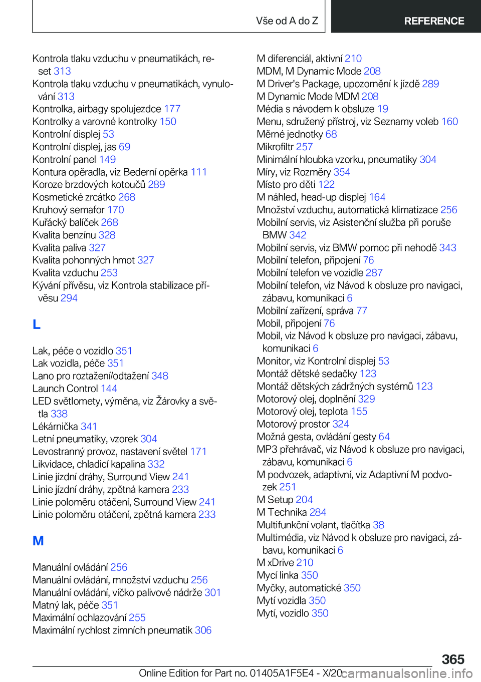 BMW X4 M 2021  Návod na použití (in Czech) �K�o�n�t�r�o�l�a��t�l�a�k�u��v�z�d�u�c�h�u��v��p�n�e�u�m�a�t�i�k�