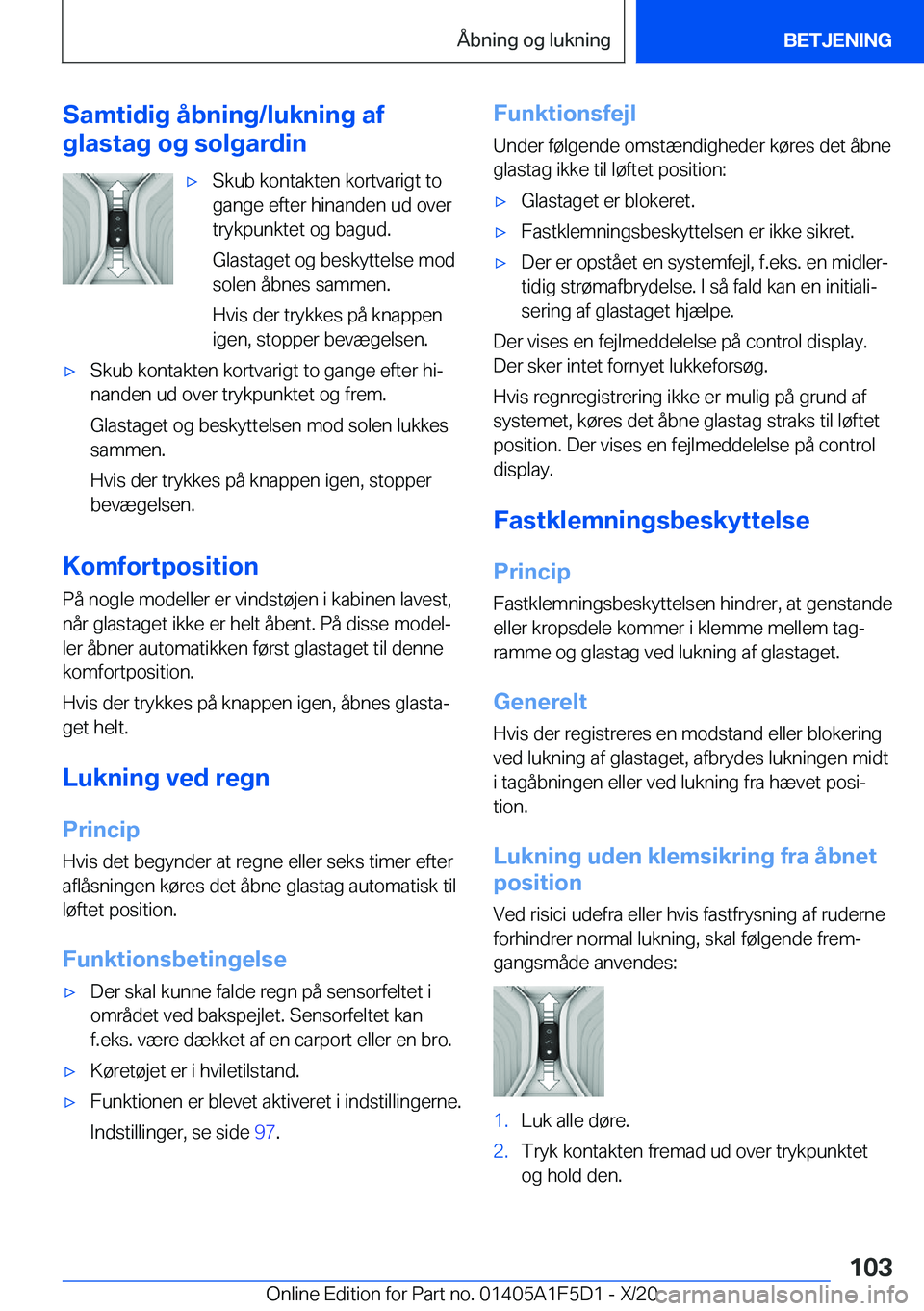 BMW X4 M 2021  InstruktionsbØger (in Danish) �S�a�m�t�i�d�i�g��å�b�n�i�n�g�/�l�u�k�n�i�n�g��a�f
�g�l�a�s�t�a�g��o�g��s�o�l�g�a�r�d�i�n'x�S�k�u�b��k�o�n�t�a�k�t�e�n��k�o�r�t�v�a�r�i�g�t��t�o
�g�a�n�g�e��e�f�t�e�r��h�i�n�a�n�d�e�n��