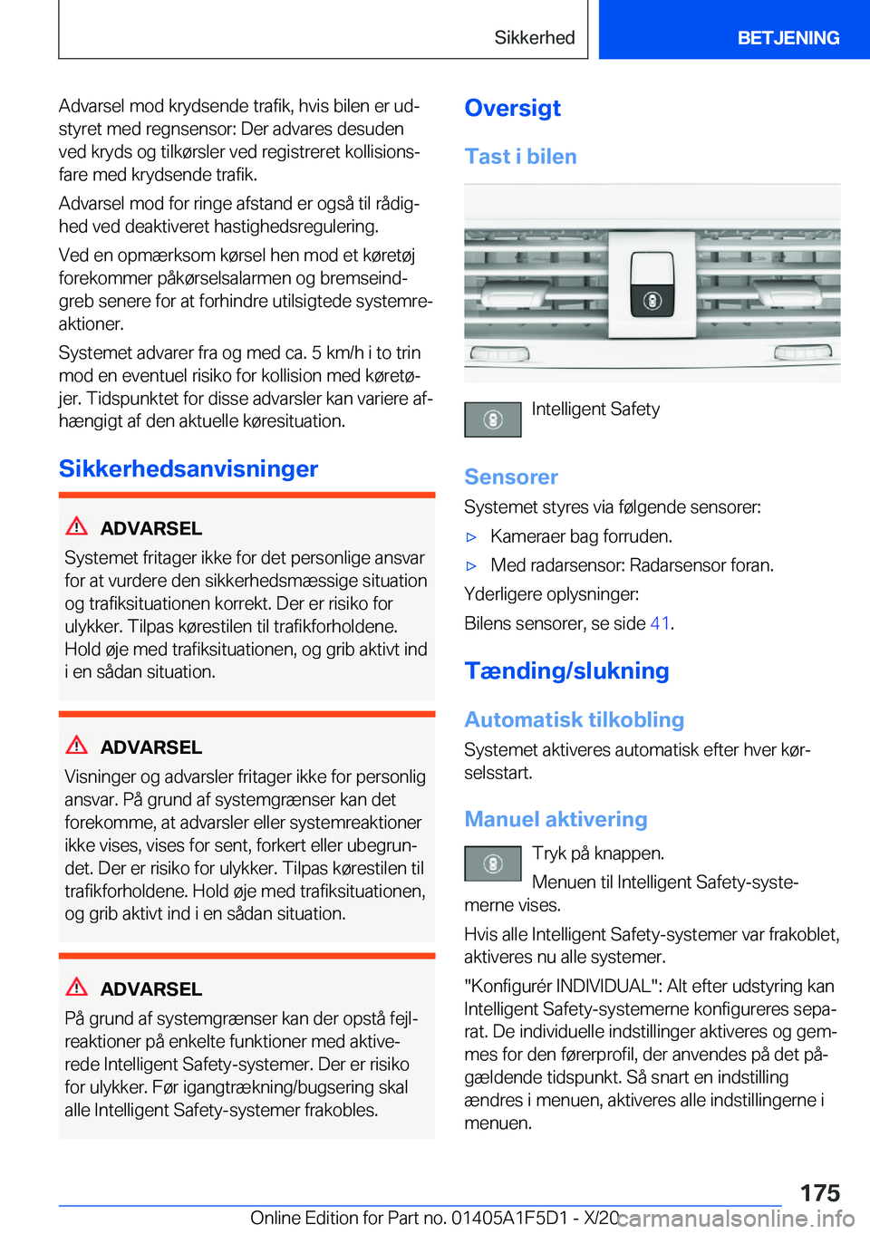 BMW X4 M 2021  InstruktionsbØger (in Danish) �A�d�v�a�r�s�e�l��m�o�d��k�r�y�d�s�e�n�d�e��t�r�a�f�i�k�,��h�v�i�s��b�i�l�e�n��e�r��u�dj�s�t�y�r�e�t��m�e�d��r�e�g�n�s�e�n�s�o�r�:��D�e�r��a�d�v�a�r�e�s��d�e�s�u�d�e�n
�v�e�d��k�r�y�d�s�