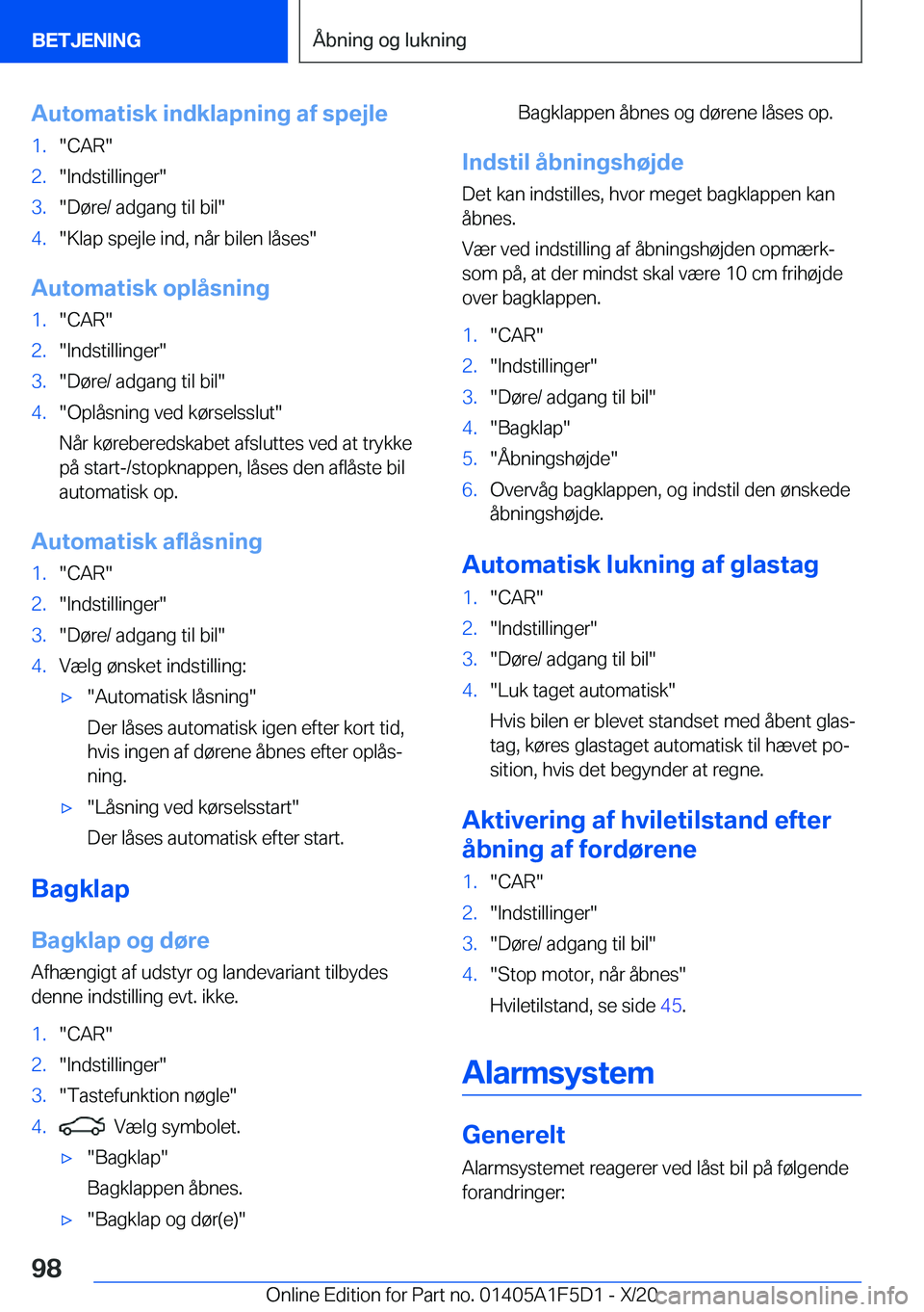 BMW X4 M 2021  InstruktionsbØger (in Danish) �A�u�t�o�m�a�t�i�s�k��i�n�d�k�l�a�p�n�i�n�g��a�f��s�p�e�j�l�e�1�.��C�A�R��2�.��I�n�d�s�t�i�l�l�i�n�g�e�r��3�.��D�