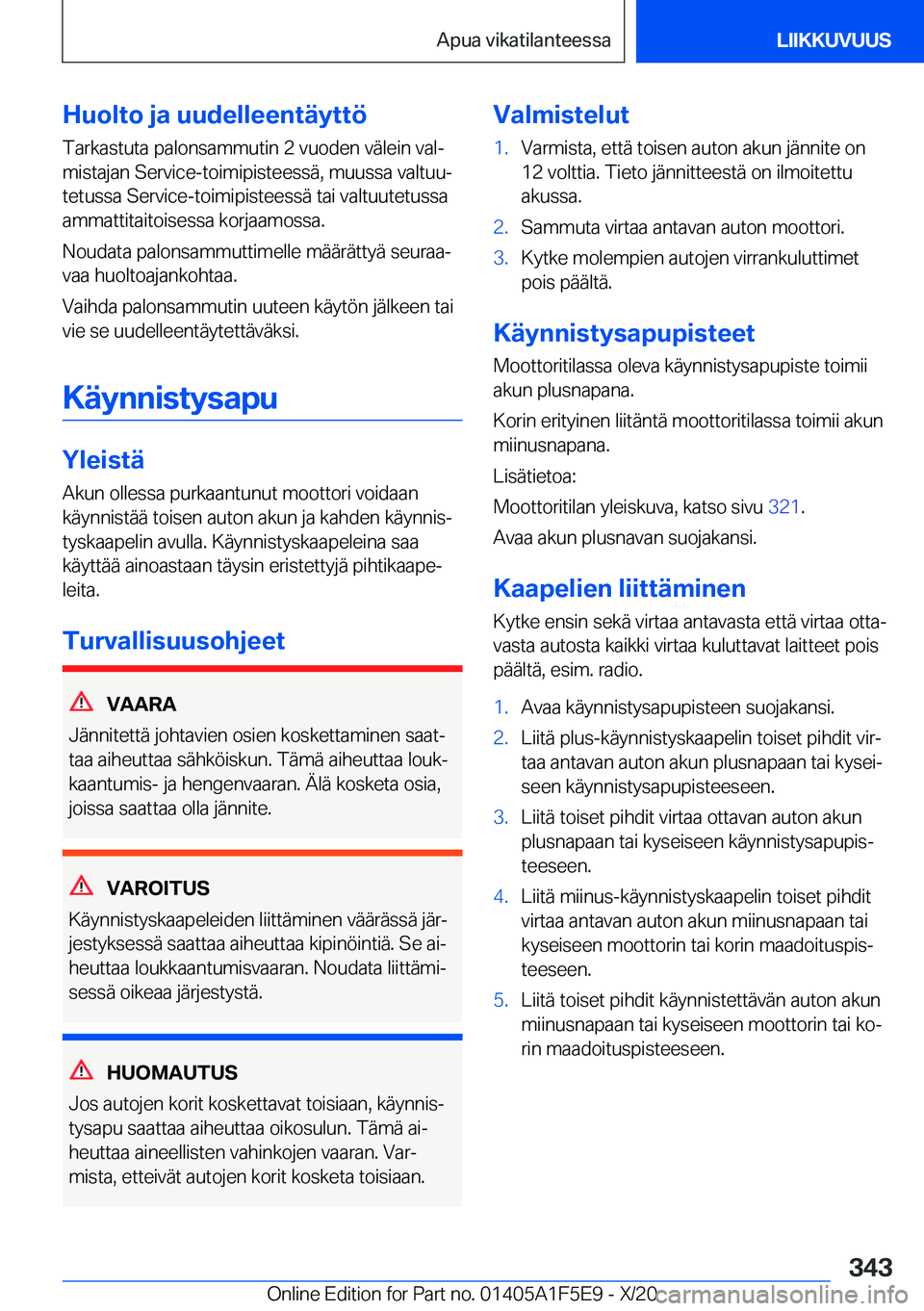 BMW X4 M 2021  Omistajan Käsikirja (in Finnish) �H�u�o�l�t�o��j�a��u�u�d�e�l�l�e�e�n�t�
