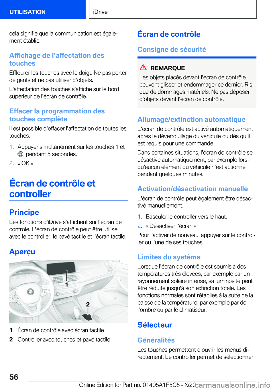 BMW X4 M 2021  Notices Demploi (in French) �c�e�l�a��s�i�g�n�i�f�i�e��q�u�e��l�a��c�o�m�m�u�n�i�c�a�t�i�o�n��e�s�t��é�g�a�l�ej
�m�e�n�t��é�t�a�b�l�i�e�.
�A�f�f�i�c�h�a�g�e��d�e��l�'�a�f�f�e�c�t�a�t�i�o�n��d�e�s
�t�o�u�c�h�e�s
