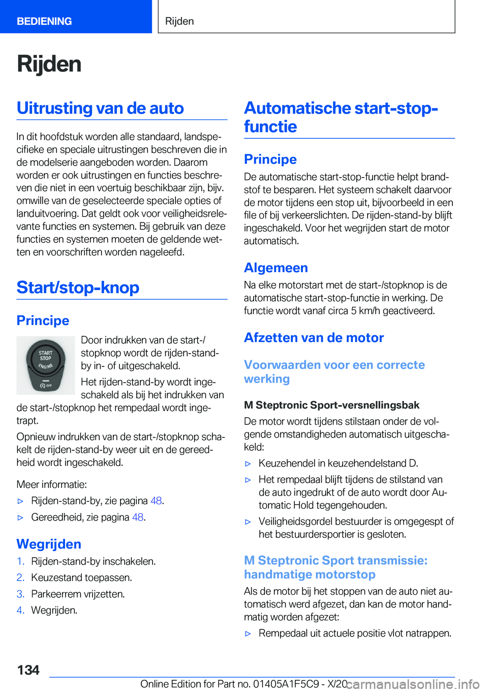 BMW X4 M 2021  Instructieboekjes (in Dutch) �R�i�j�d�e�n�U�i�t�r�u�s�t�i�n�g��v�a�n��d�e��a�u�t�o
�I�n��d�i�t��h�o�o�f�d�s�t�u�k��w�o�r�d�e�n��a�l�l�e��s�t�a�n�d�a�a�r�d�,��l�a�n�d�s�p�ej�c�i�f�i�e�k�e��e�n��s�p�e�c�i�a�l�e��u�i�t�