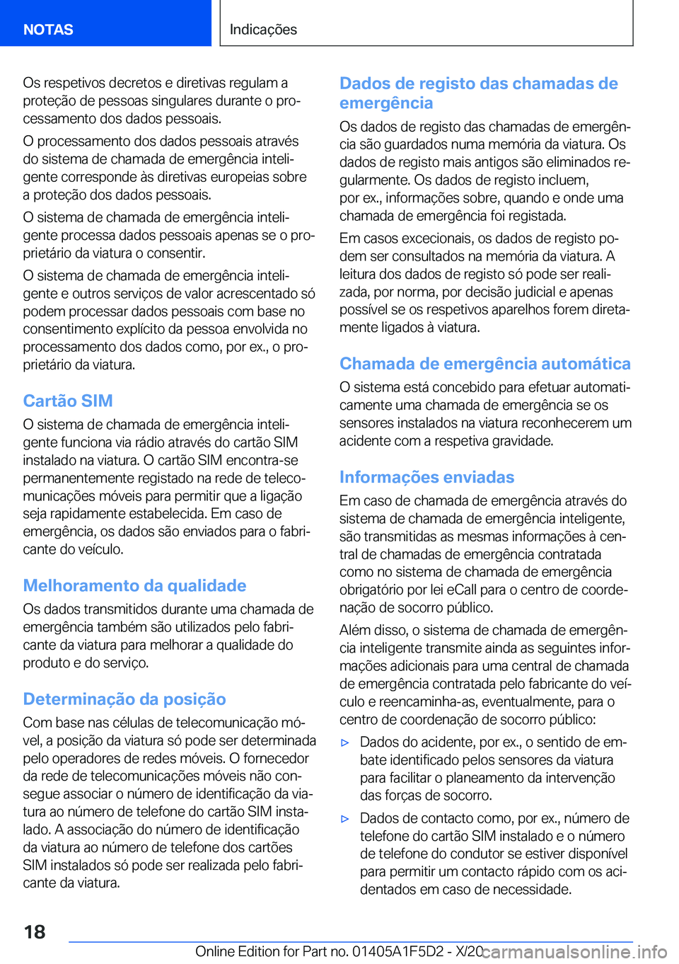 BMW X4 M 2021  Manual do condutor (in Portuguese) �O�s��r�e�s�p�e�t�i�v�o�s��d�e�c�r�e�t�o�s��e��d�i�r�e�t�i�v�a�s��r�e�g�u�l�a�m��a�p�r�o�t�e�