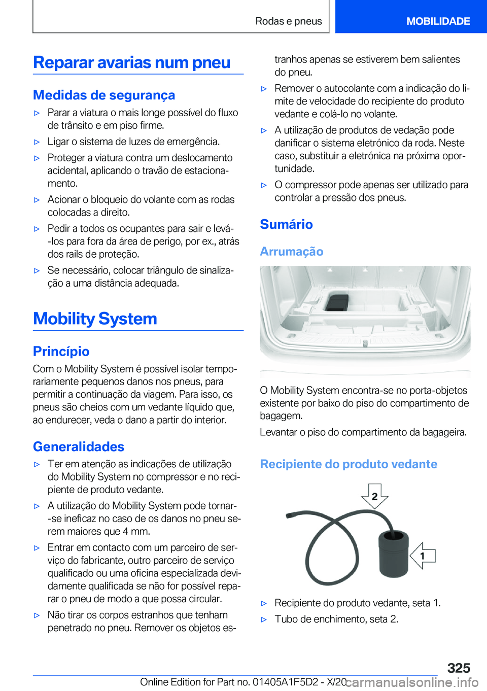 BMW X4 M 2021  Manual do condutor (in Portuguese) �R�e�p�a�r�a�r��a�v�a�r�i�a�s��n�u�m��p�n�e�u
�M�e�d�i�d�a�s��d�e��s�e�g�u�r�a�n�