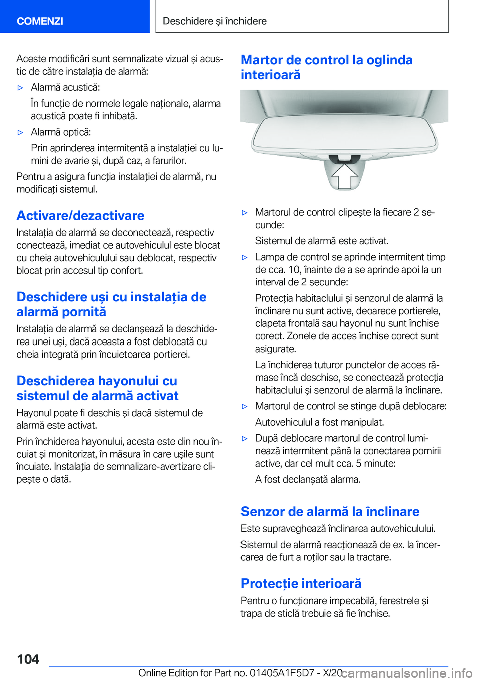 BMW X4 M 2021  Ghiduri De Utilizare (in Romanian) �A�c�e�s�t�e��m�o�d�i�f�i�c�ă�r�i��s�u�n�t��s�e�m�n�a�l�i�z�a�t�e��v�i�z�u�a�l�&�i��a�c�u�sj�t�i�c��d�e��c�ă�t�r�e��i�n�s�t�a�l�a*�i�a��d�e��a�l�a�r�m�ă�:'x�A�l�a�r�m�ă��a�c�u�s